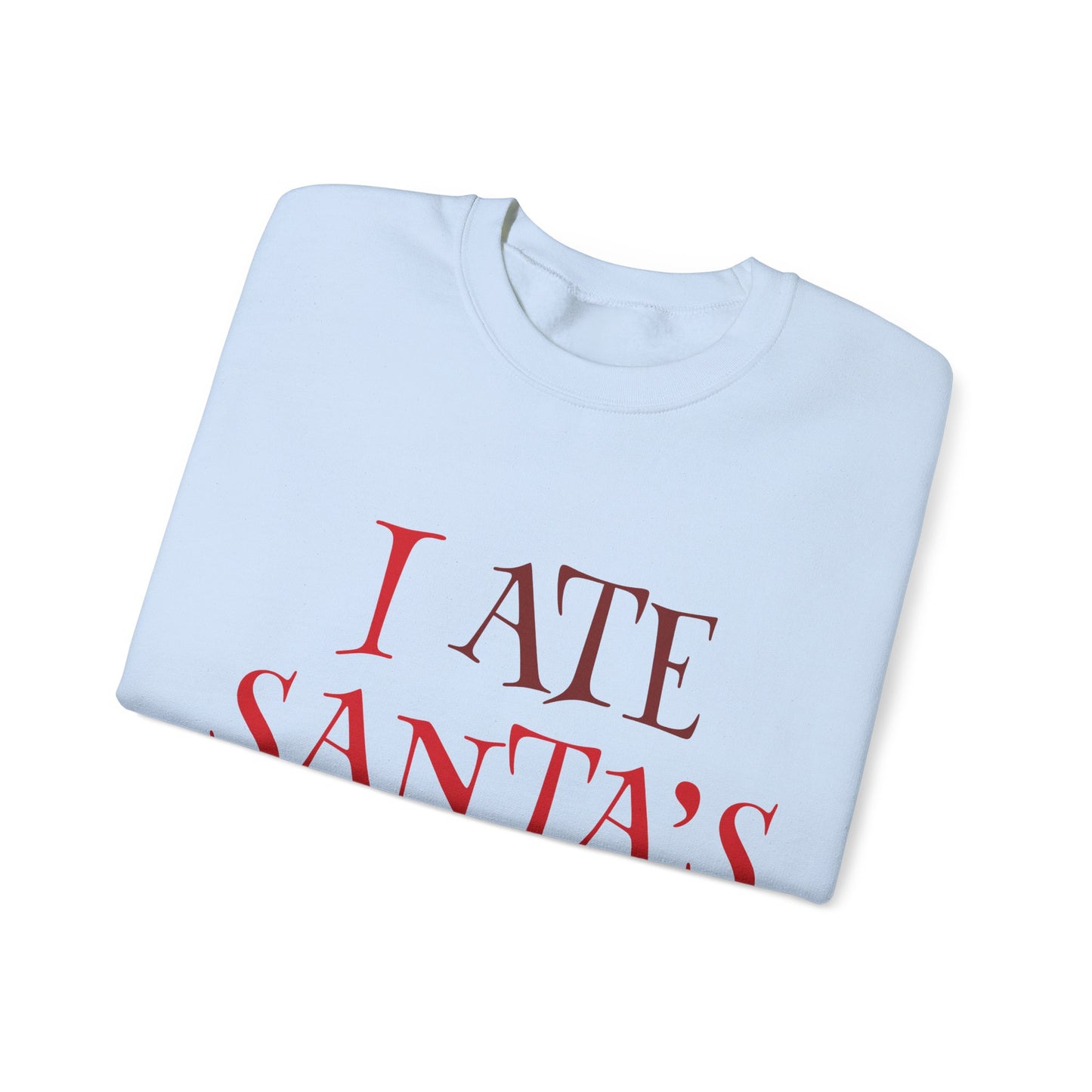 I Ate Santa's Cookies Unisex Heavy Blend Crewneck Sweatshirt