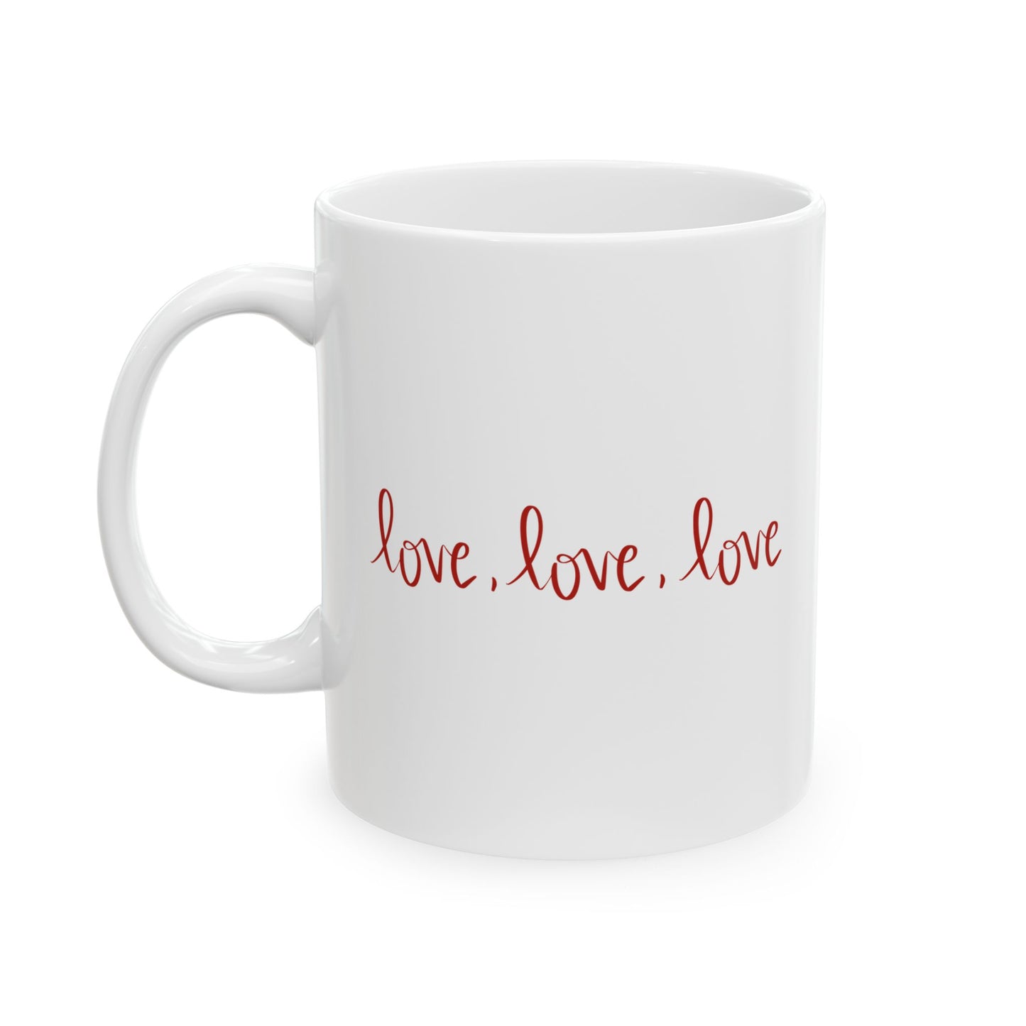 Love, Love, Love Ceramic Mug