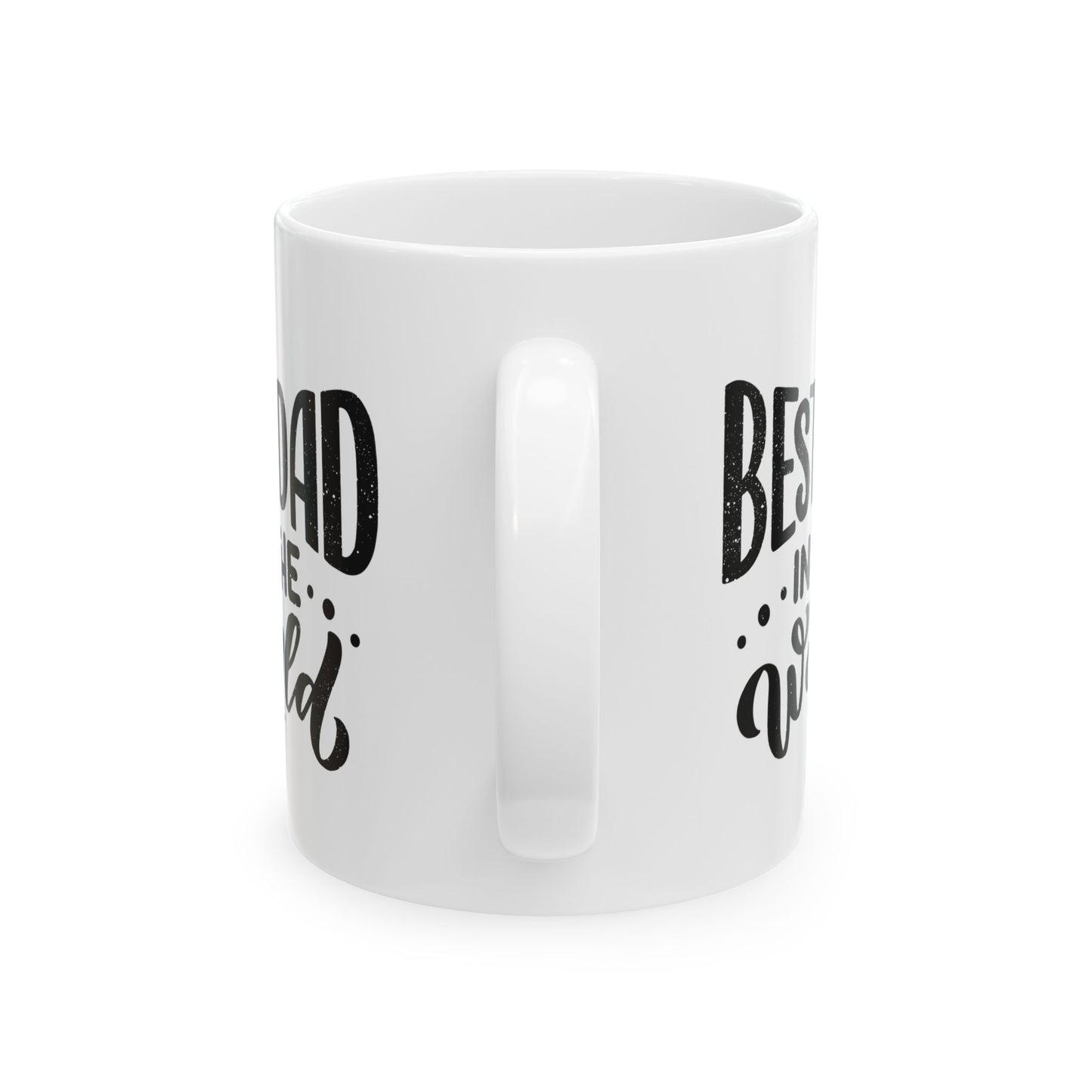 Best Dad in the World Ceramic Mug