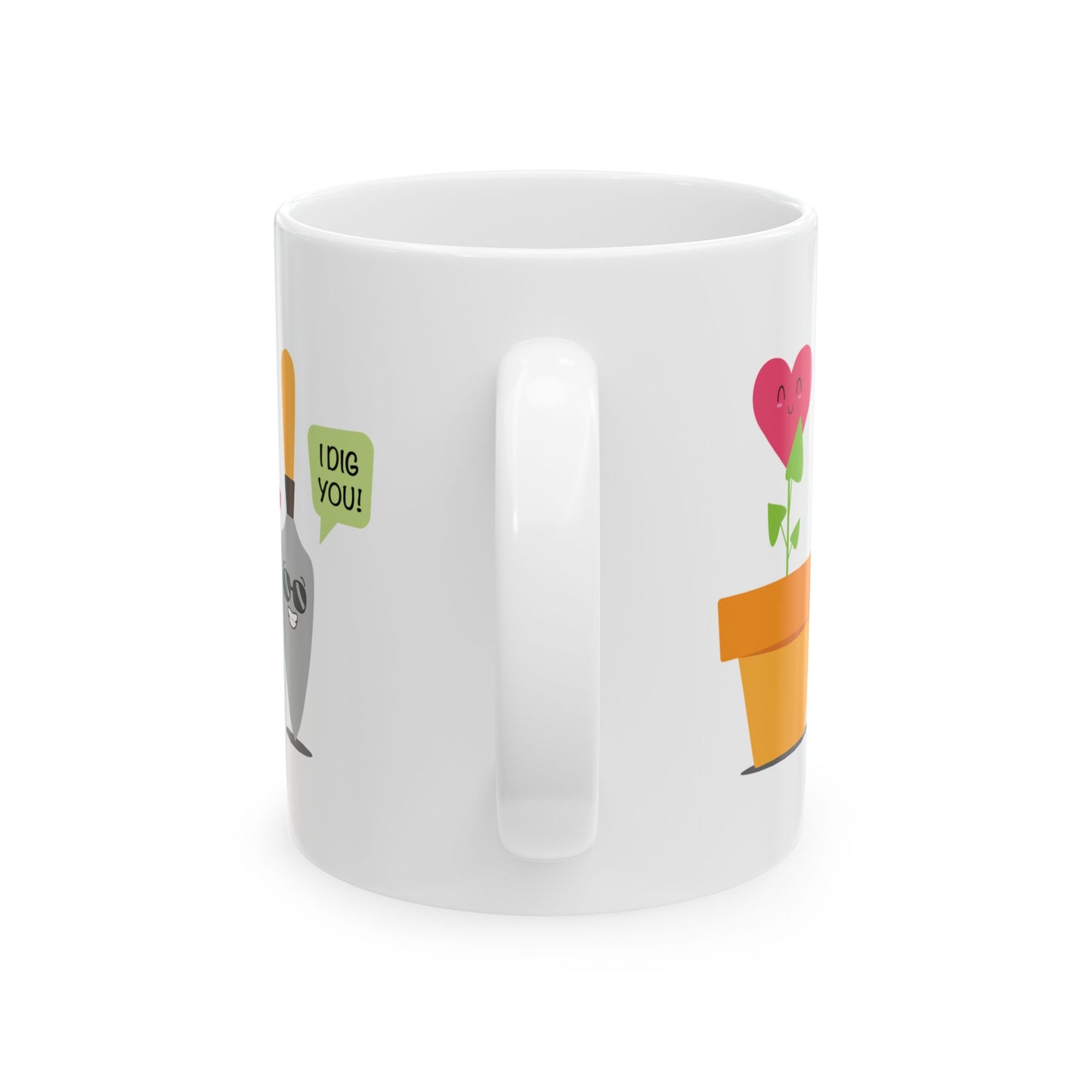 I Dig You Valentine Ceramic Mug 11oz