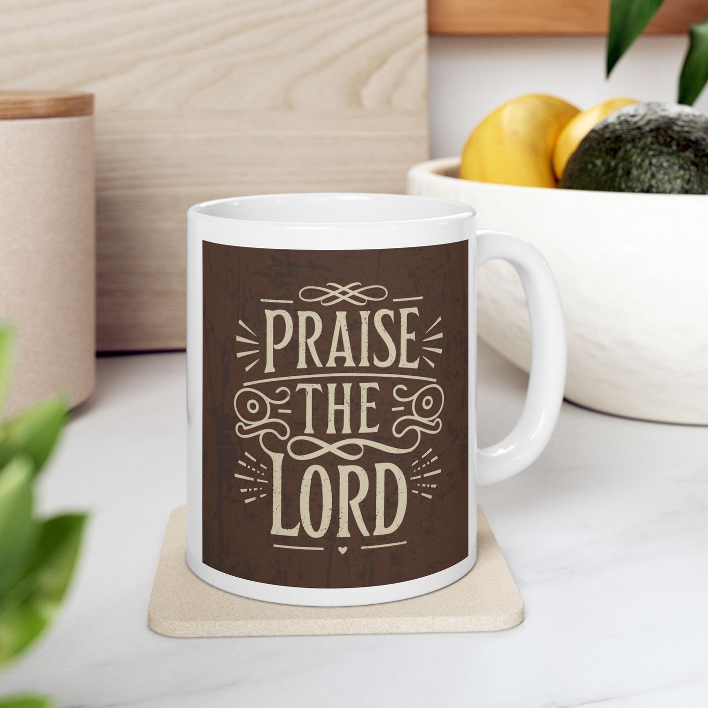 Praise the Lord Ceramic Mug
