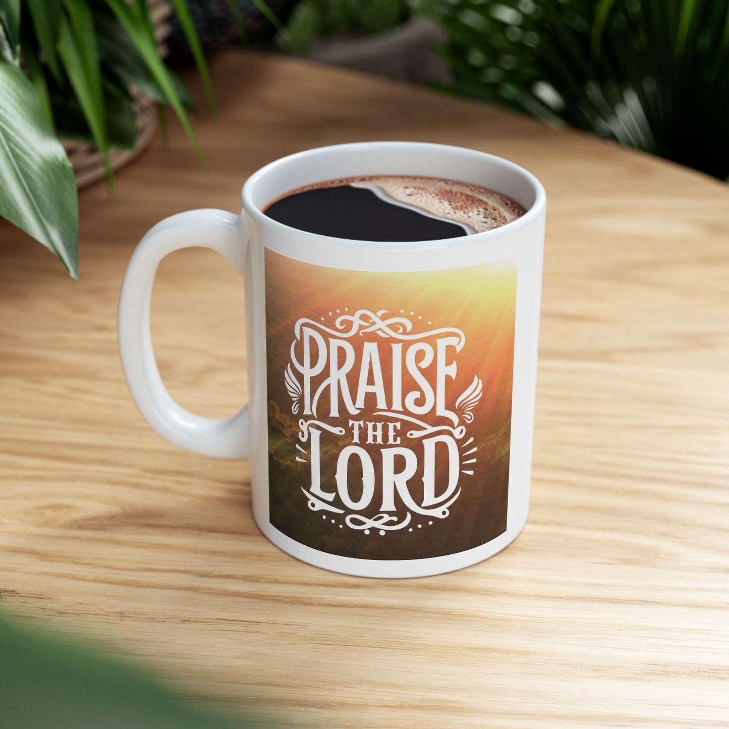 Praise the Lord Ceramic Mug