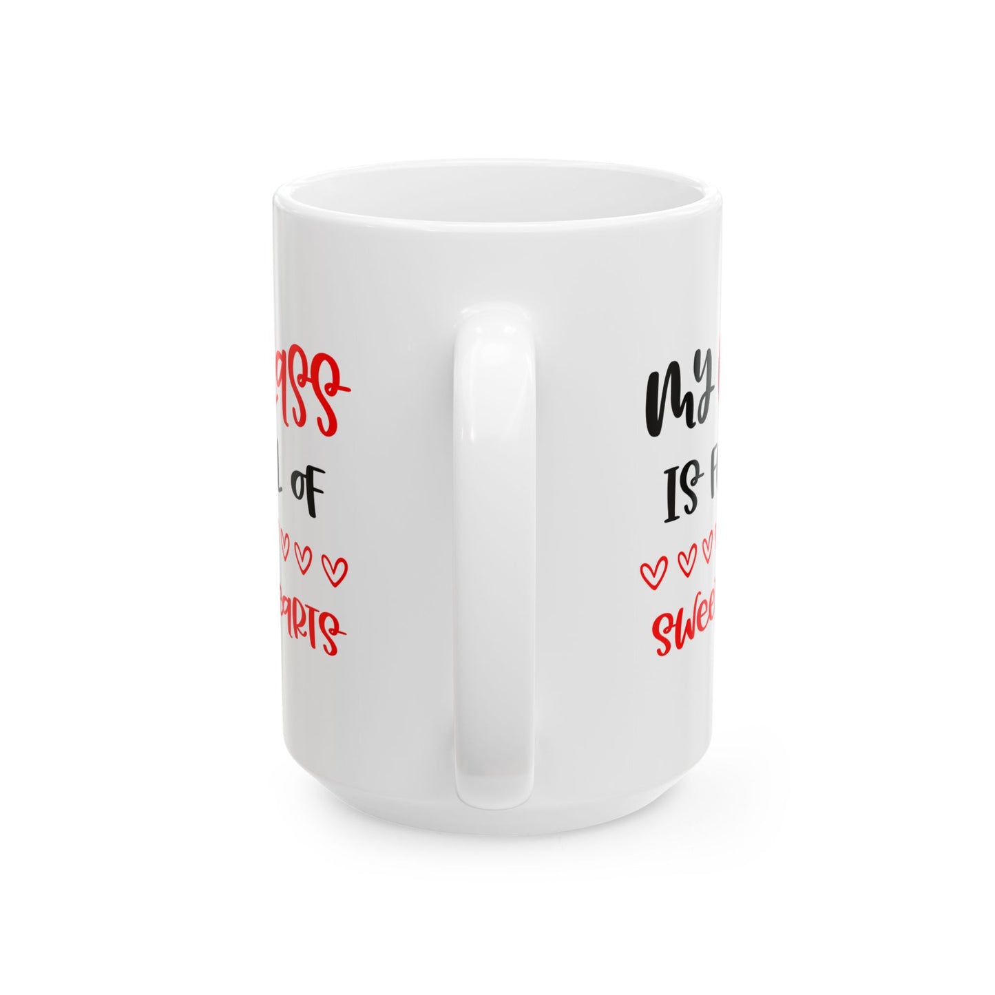 My Class is Full of Sweethearts Ceramic Mug