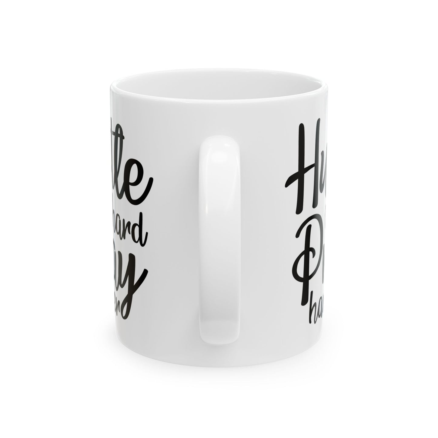 Hustle Hard Pray Harder Ceramic Mug 11oz