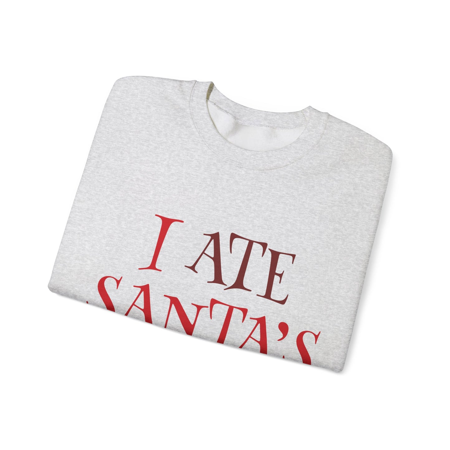 I Ate Santa's Cookies Unisex Heavy Blend Crewneck Sweatshirt