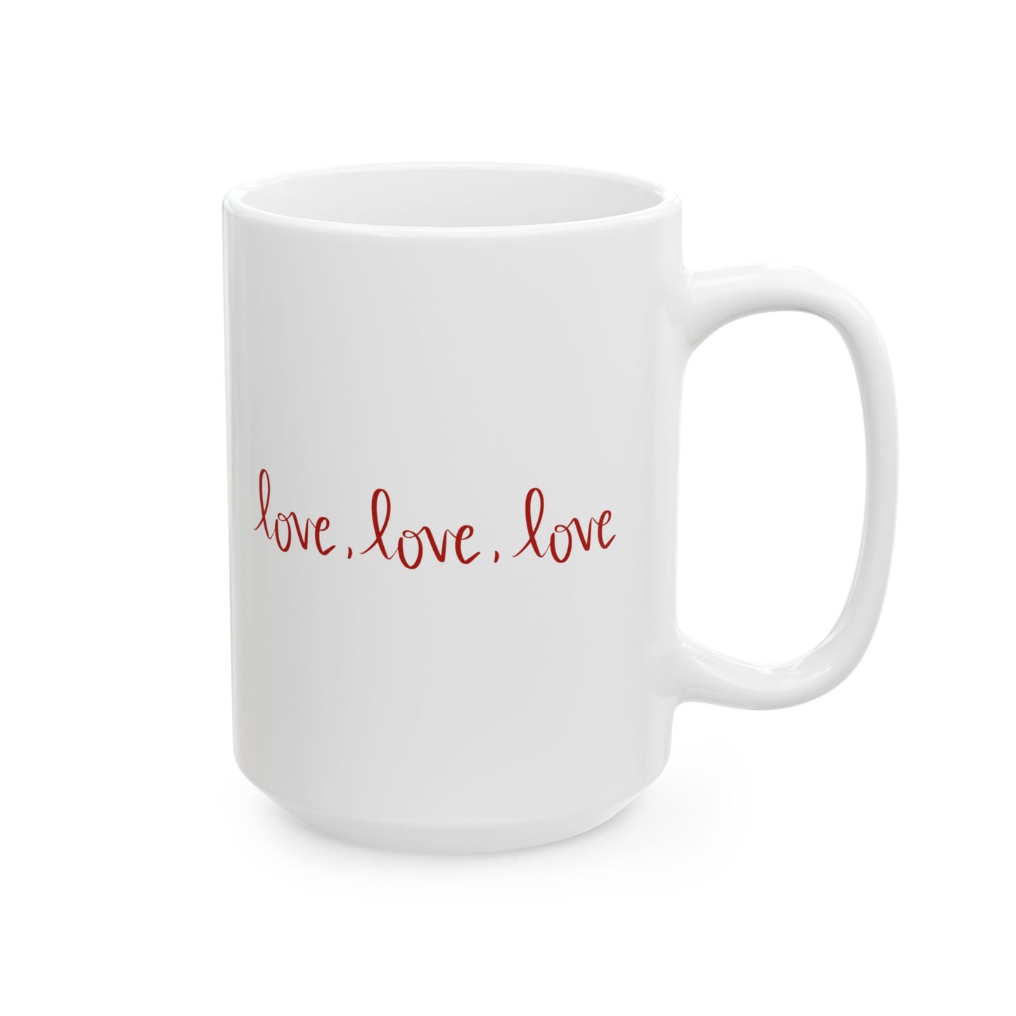Love, Love, Love Ceramic Mug