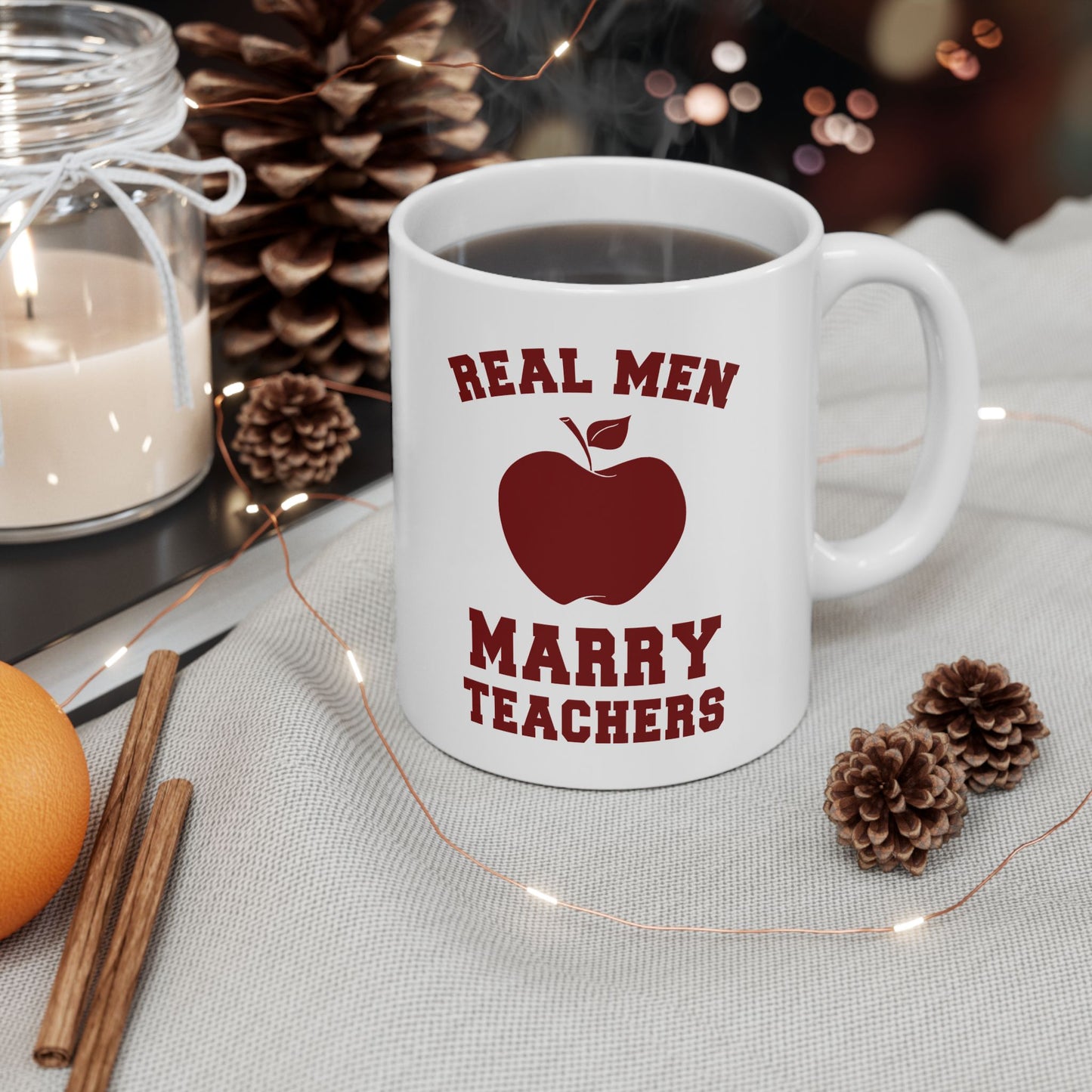 Real Men Marry Teachers (Apple) Ceramic Mug