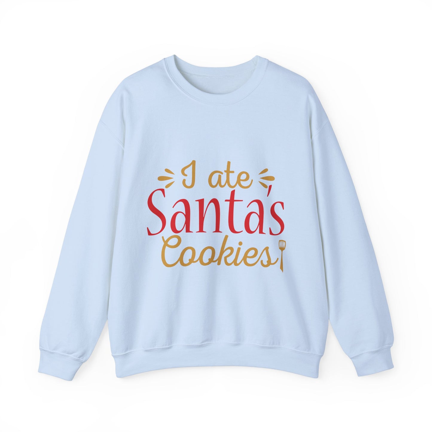 I Ate Santa's Cookies Unisex Heavy Blend Crewneck Sweatshirt