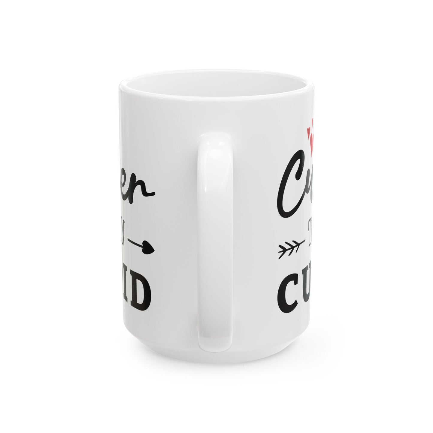 Cuter Than Cupid Ceramic Mug