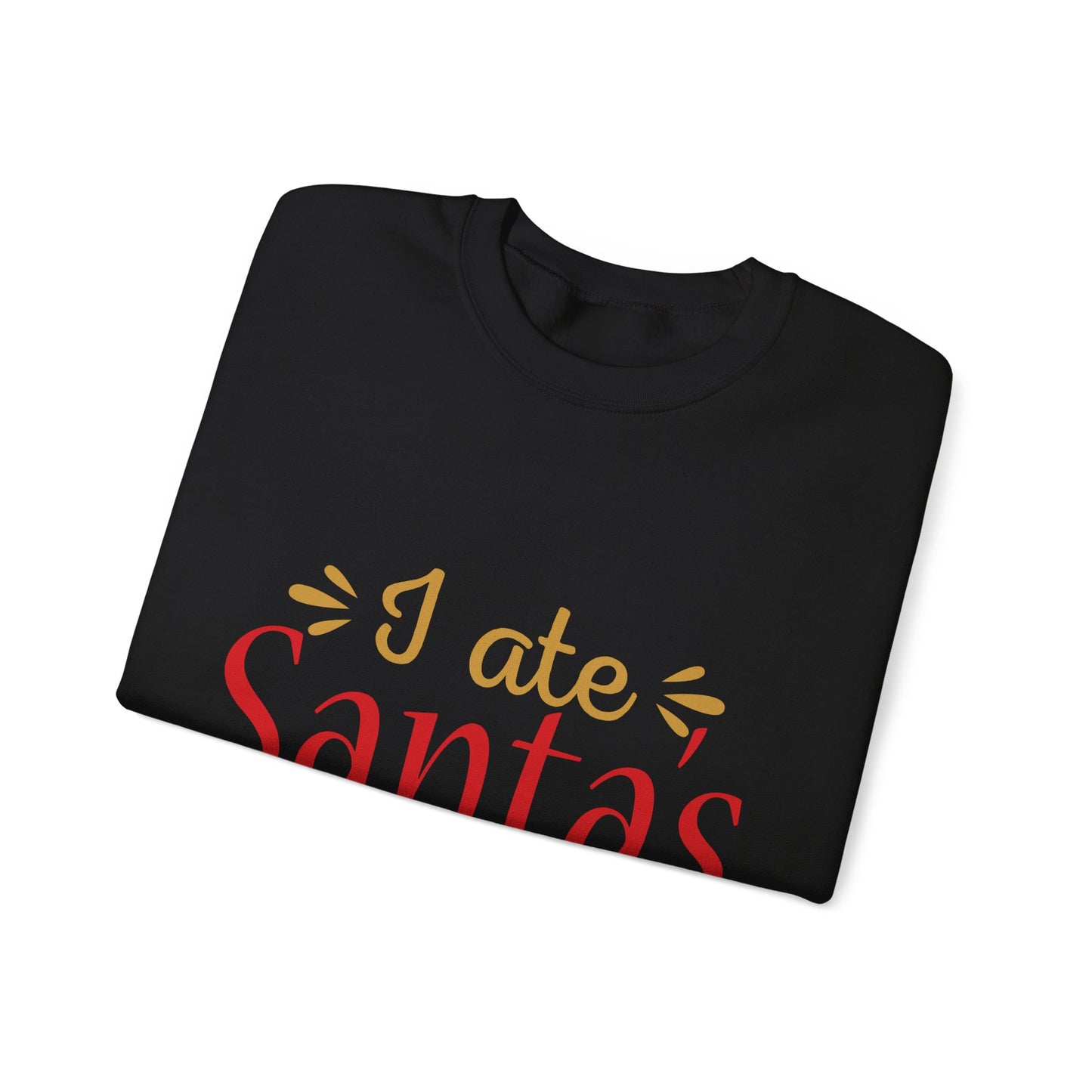 I Ate Santa's Cookies Unisex Heavy Blend Crewneck Sweatshirt