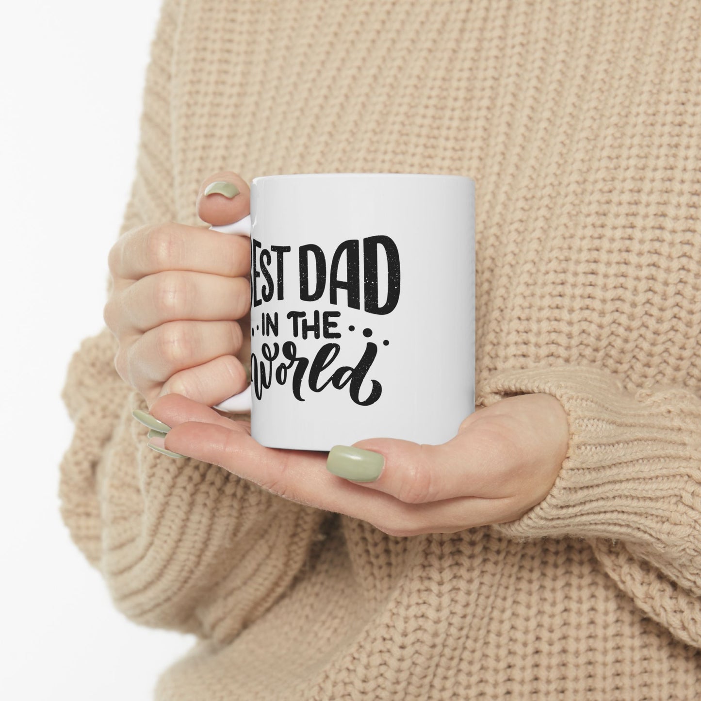Best Dad in the World Ceramic Mug