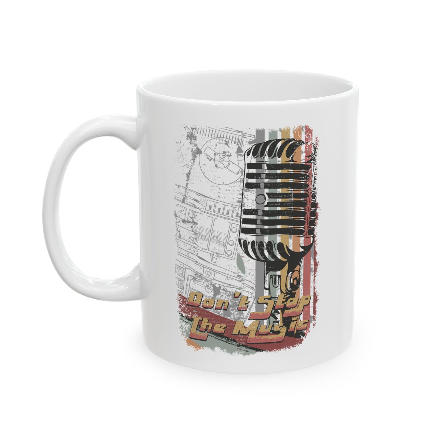 Don't Stop the Music Ceramic Mug