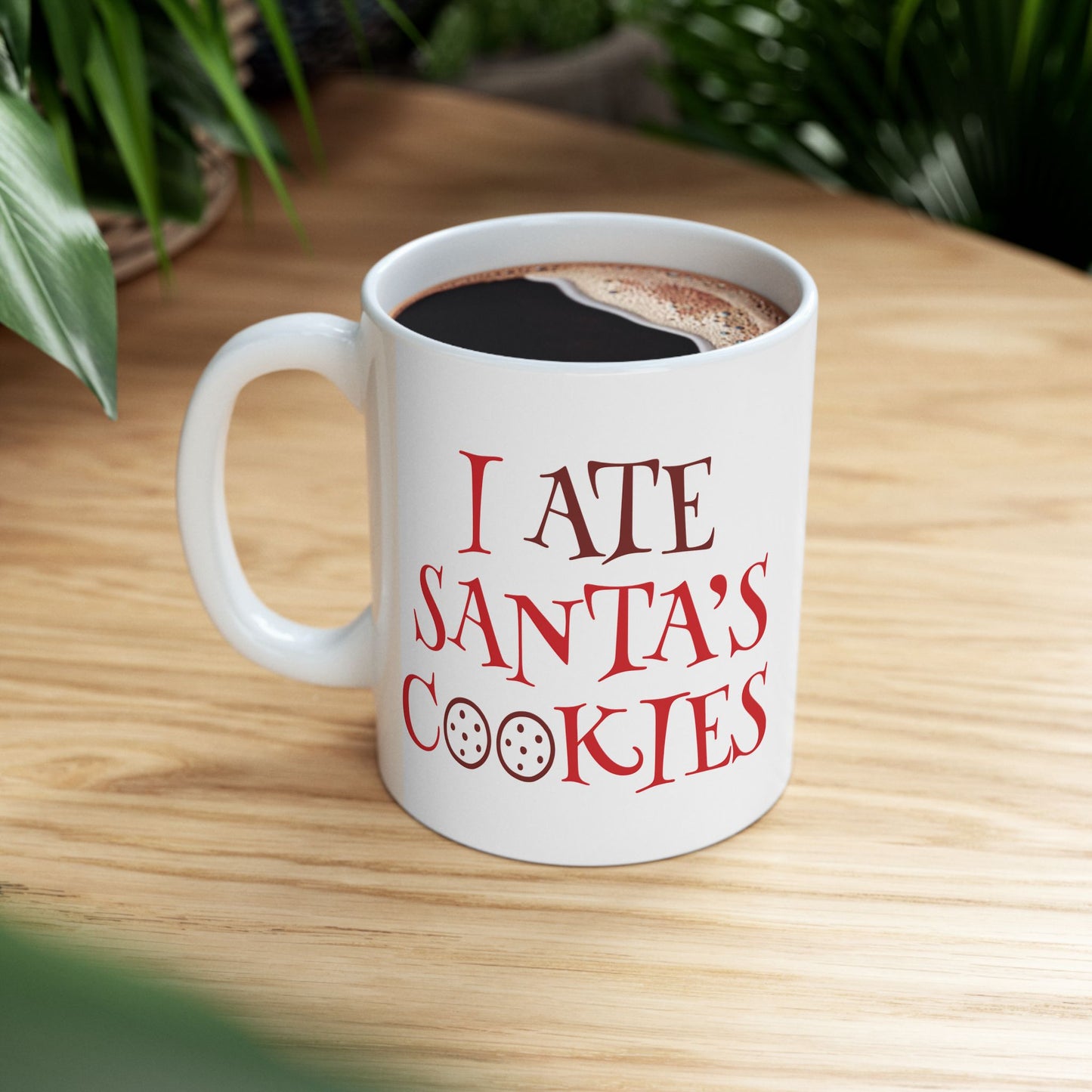 I Ate Santa's Cookies Ceramic Mug