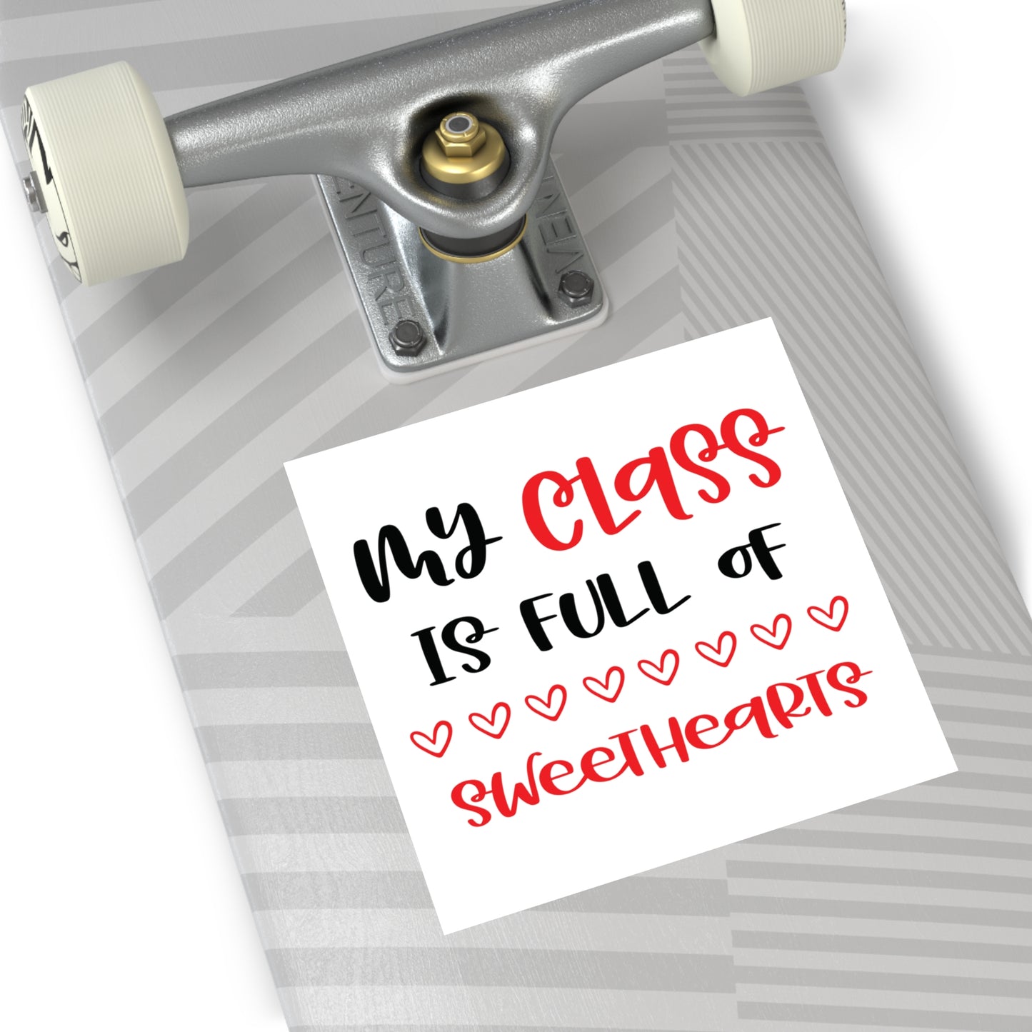 My Class if Full of Sweethearts Square Vinyl Sticker