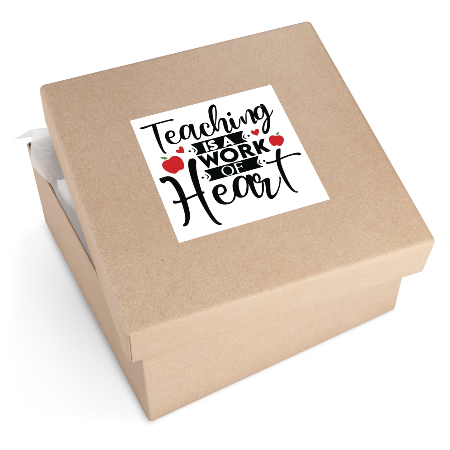 Teaching is a Work of Heart Square Vinyl Sticker