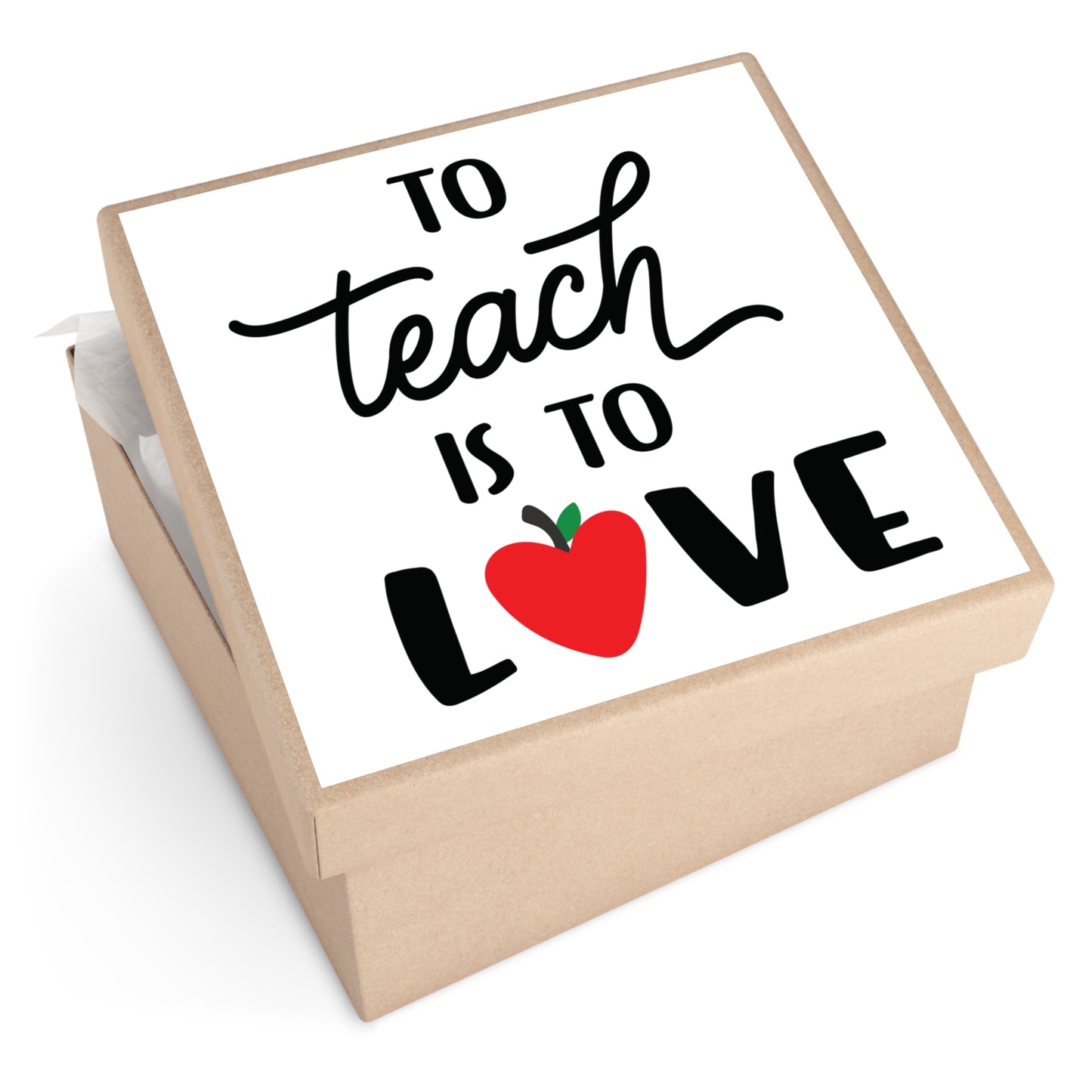 To Teach is to Love Square Vinyl Sticker