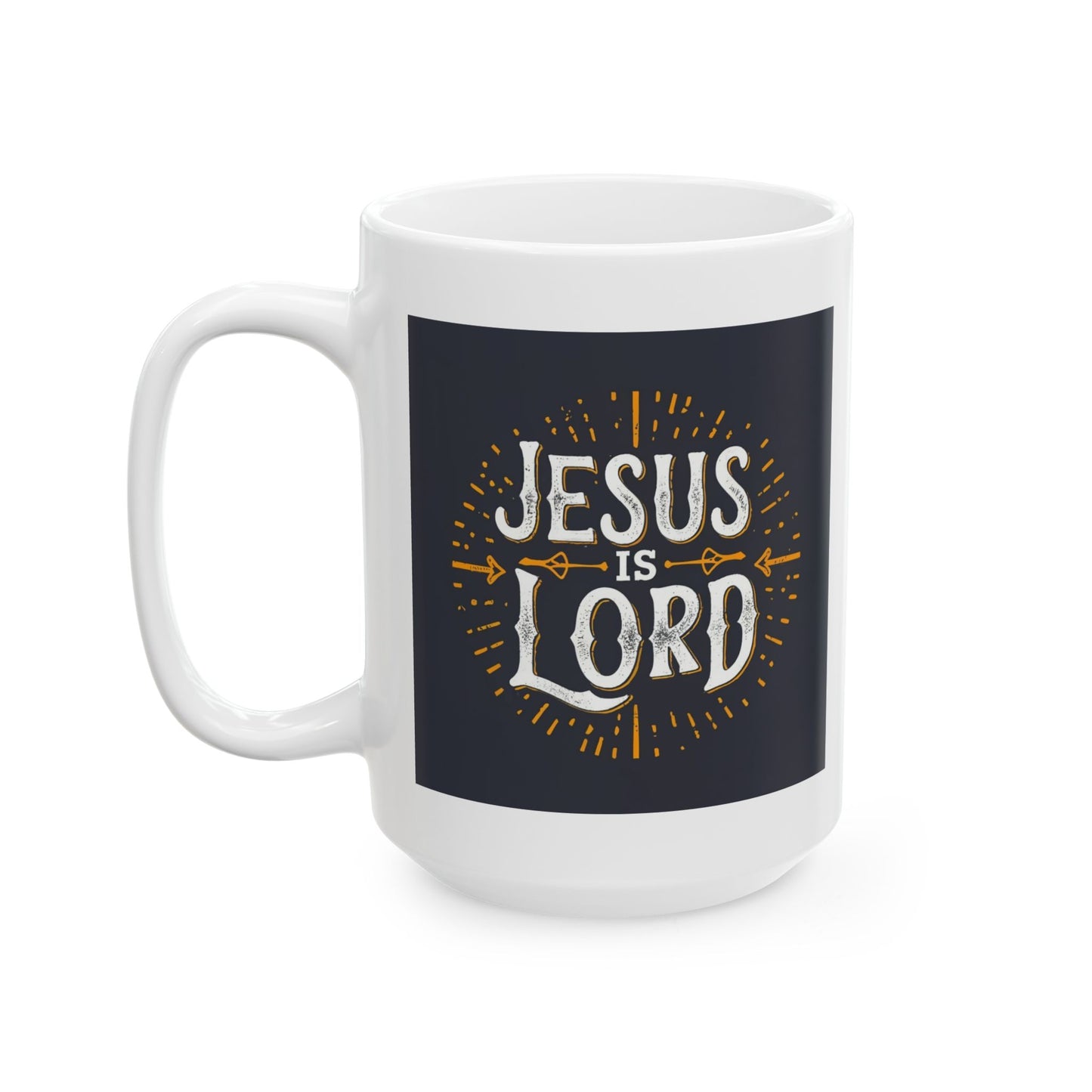 Jesus is Lord Ceramic Mug