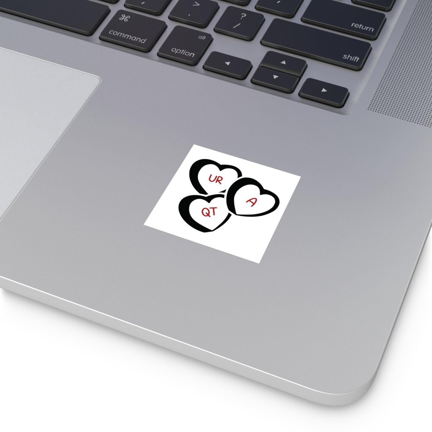 You're A Cutie (UR A QT) Square Vinyl Sticker