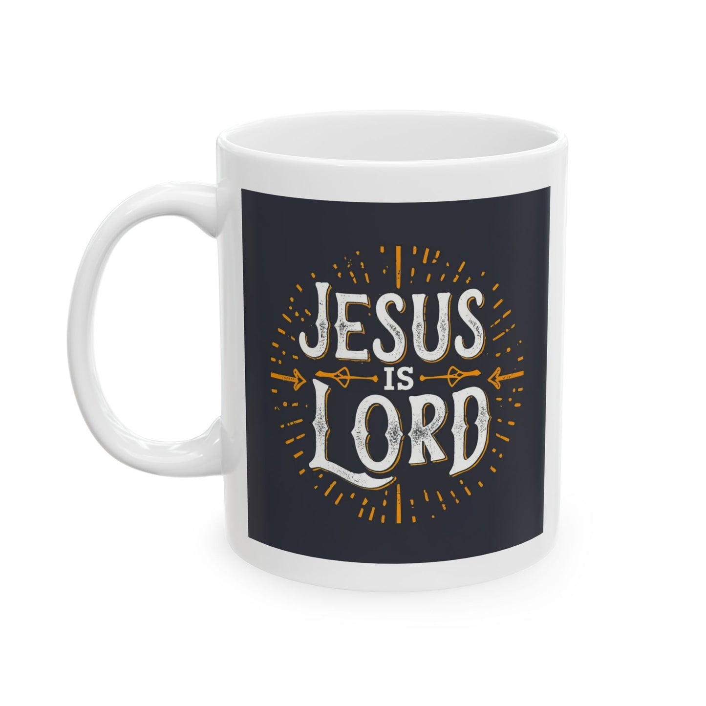 Jesus is Lord Ceramic Mug