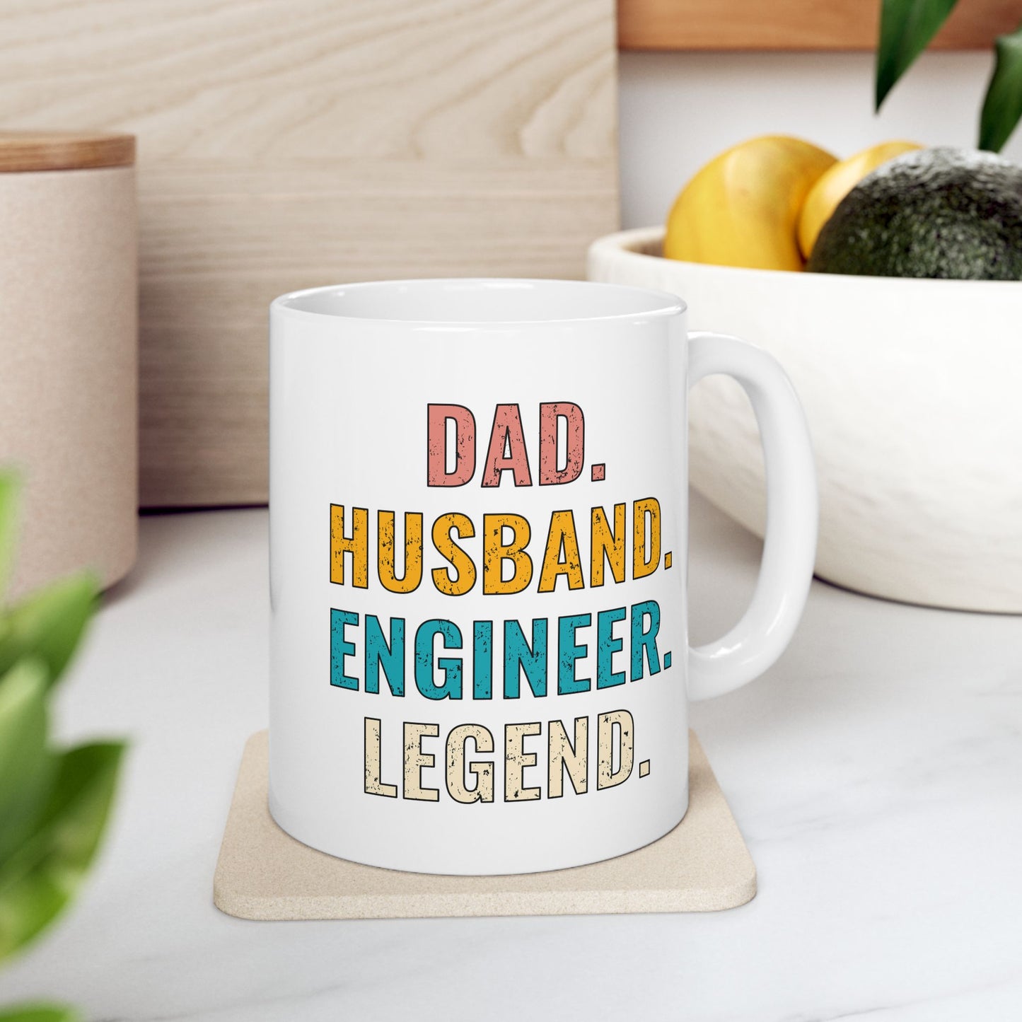 Dad. Husband. Engineer. Legend. Ceramic Mug