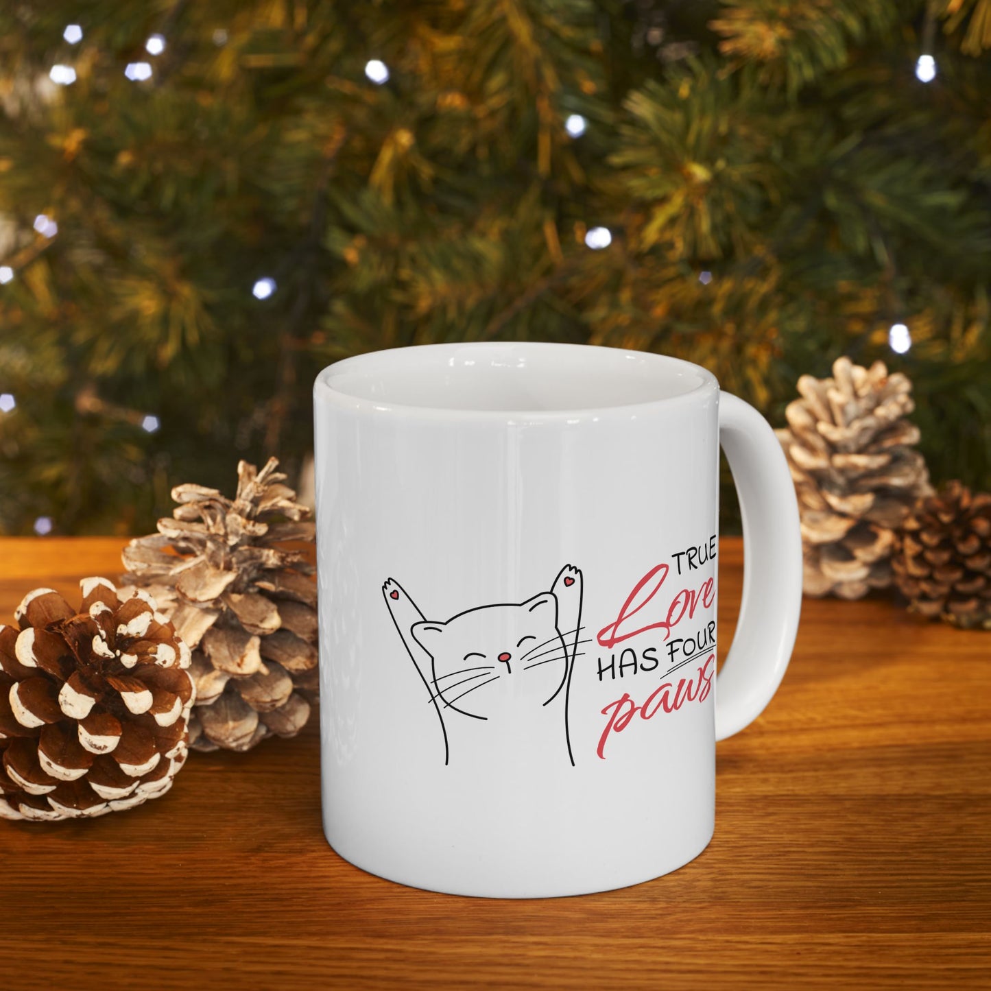 True Love Has Four Paws Ceramic Mug