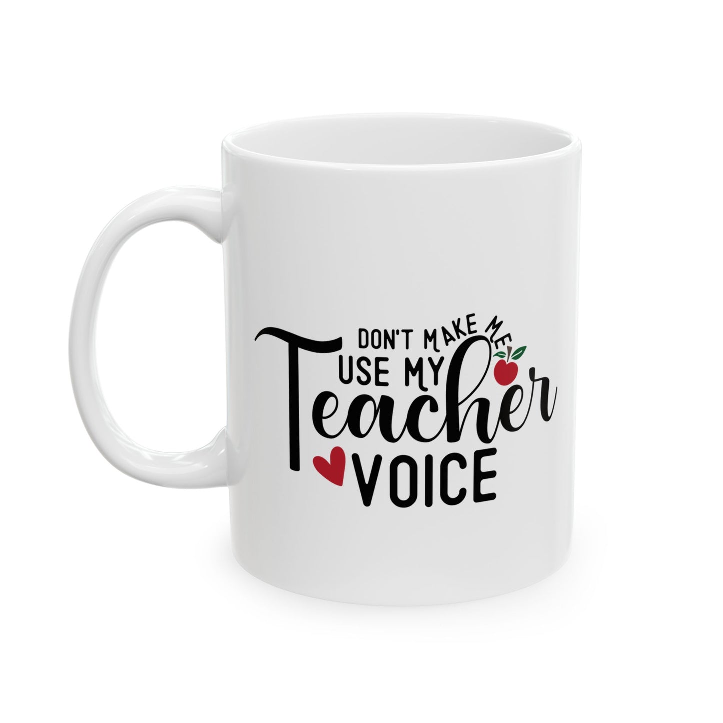 **Teacher Voice Ceramic Coffee Mug, 11oz & 15oz Lead-Free Sipping Cup, Unique Gift for Teachers & Coffee Lovers**