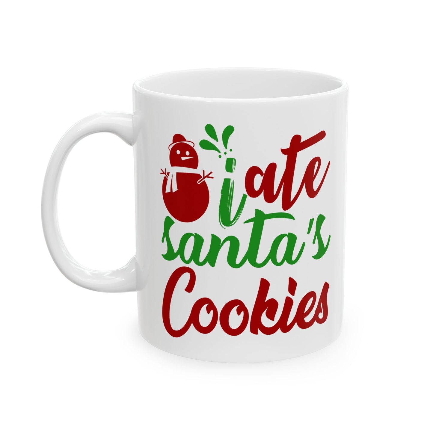 I Ate Santa's Cookies Ceramic Mug