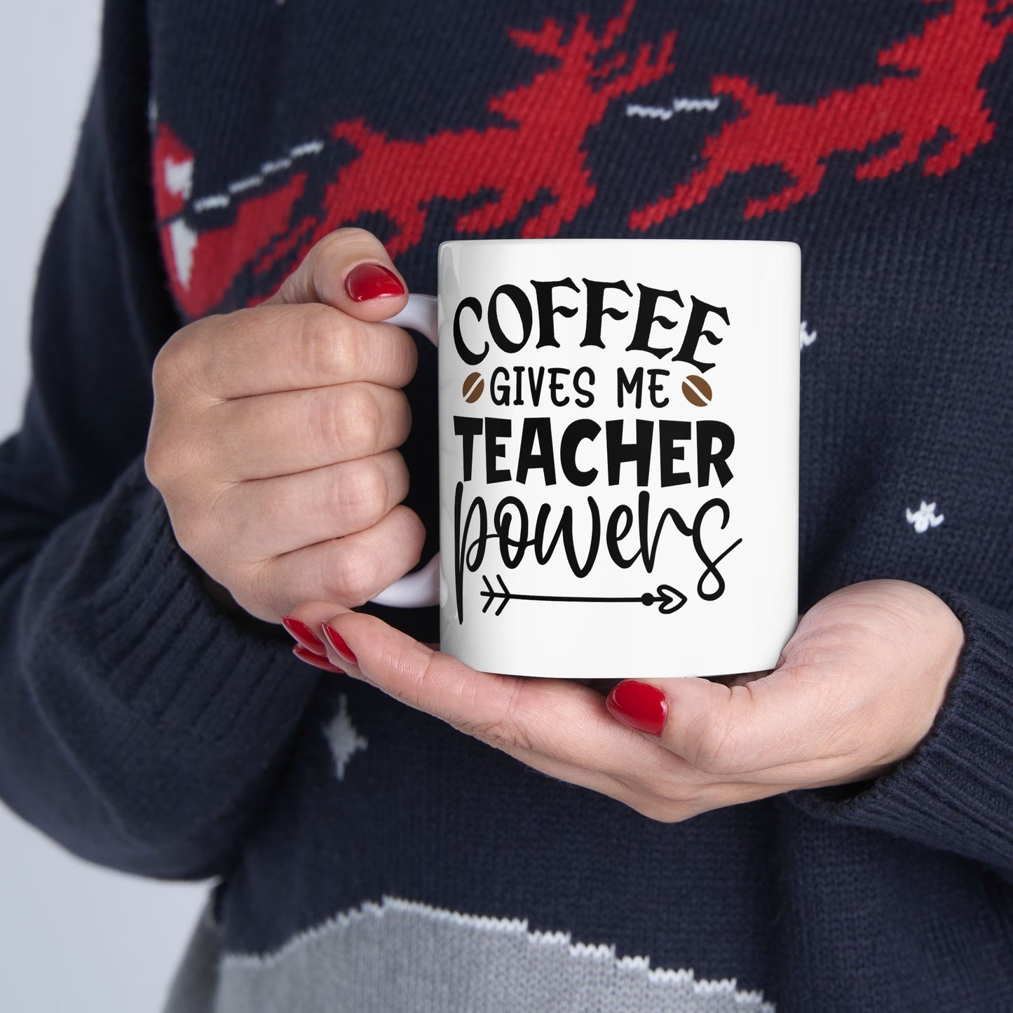 Coffee Gives Me Teacher Powers Ceramic Mug