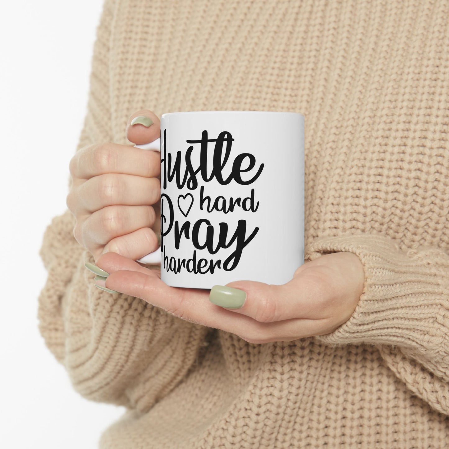 Hustle Hard Pray Harder Ceramic Mug 11oz