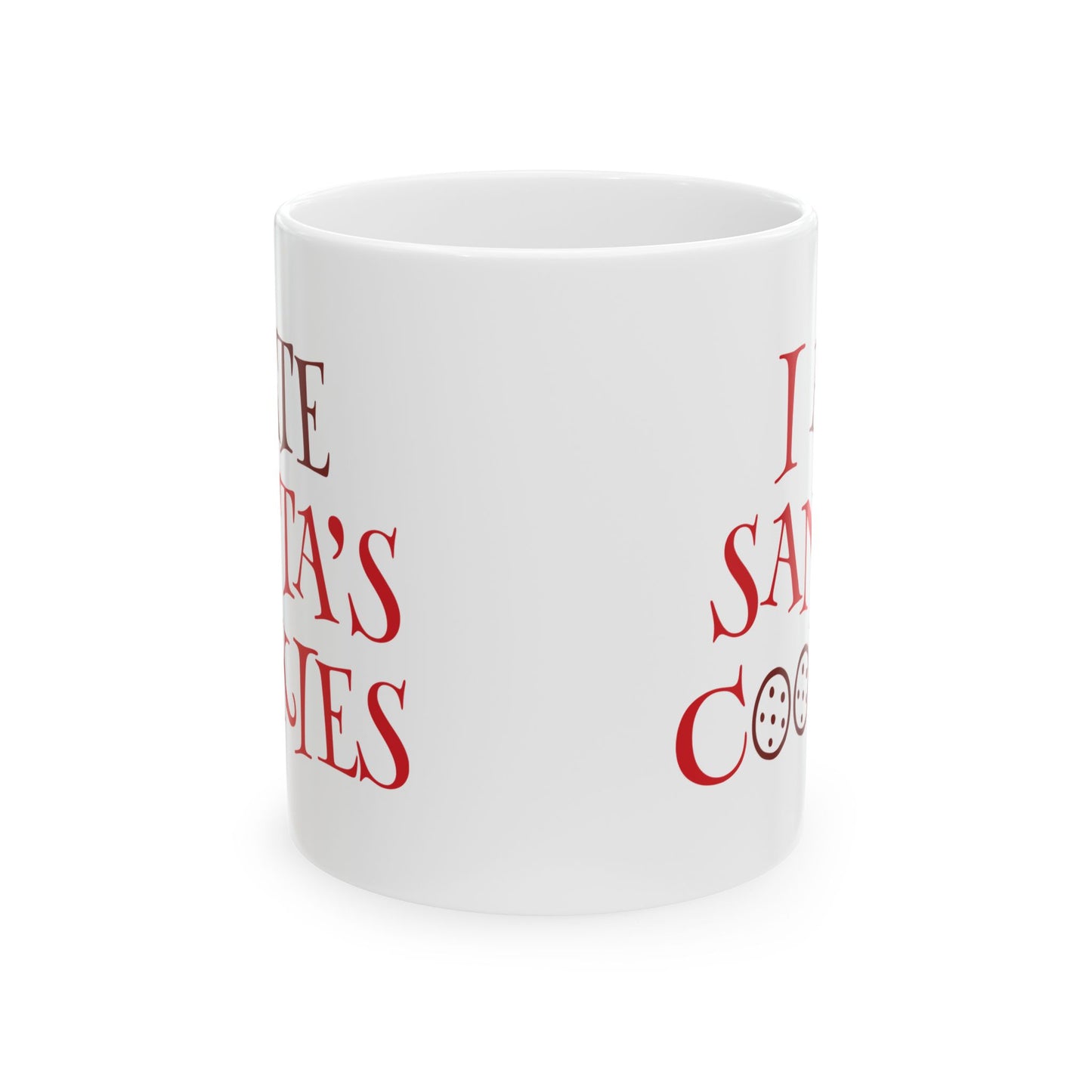 I Ate Santa's Cookies Ceramic Mug