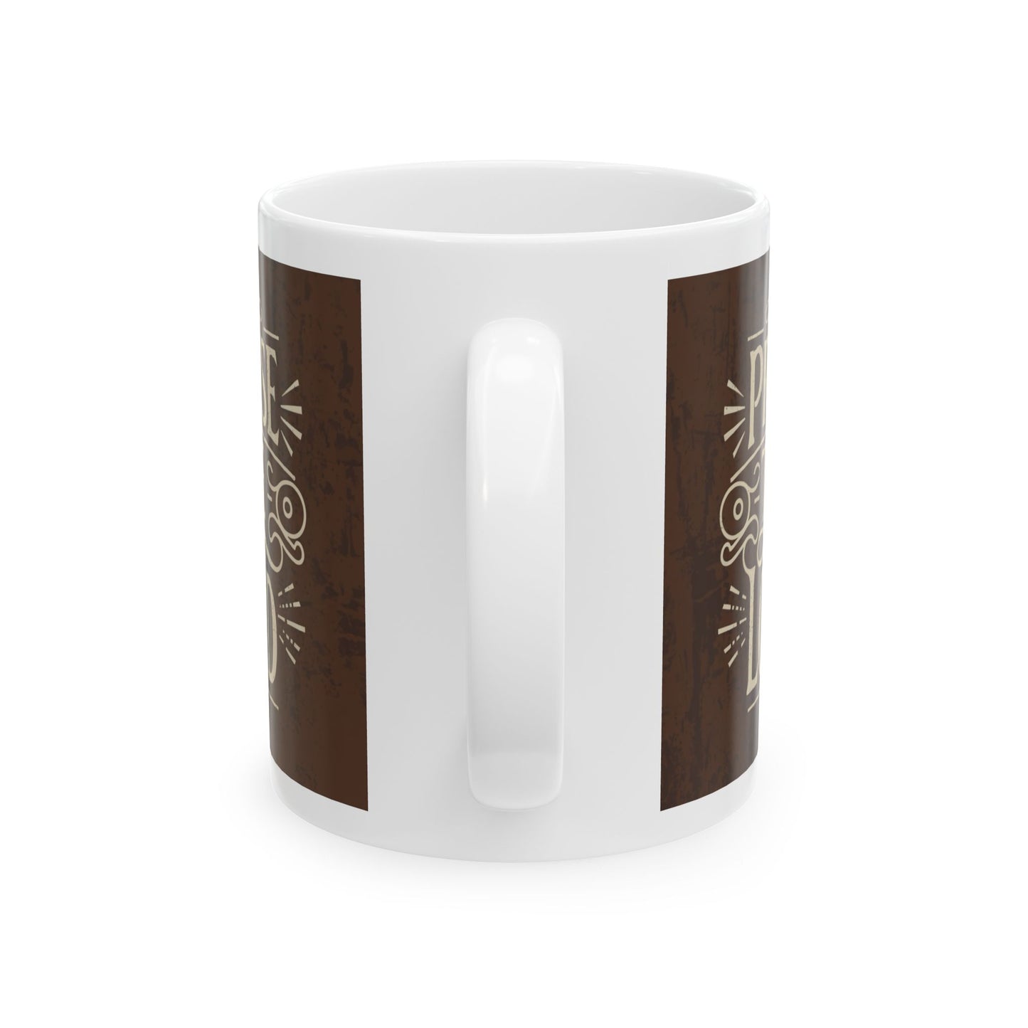 Praise the Lord Ceramic Mug