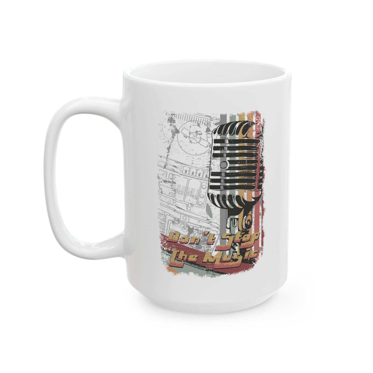 Don't Stop the Music Ceramic Mug