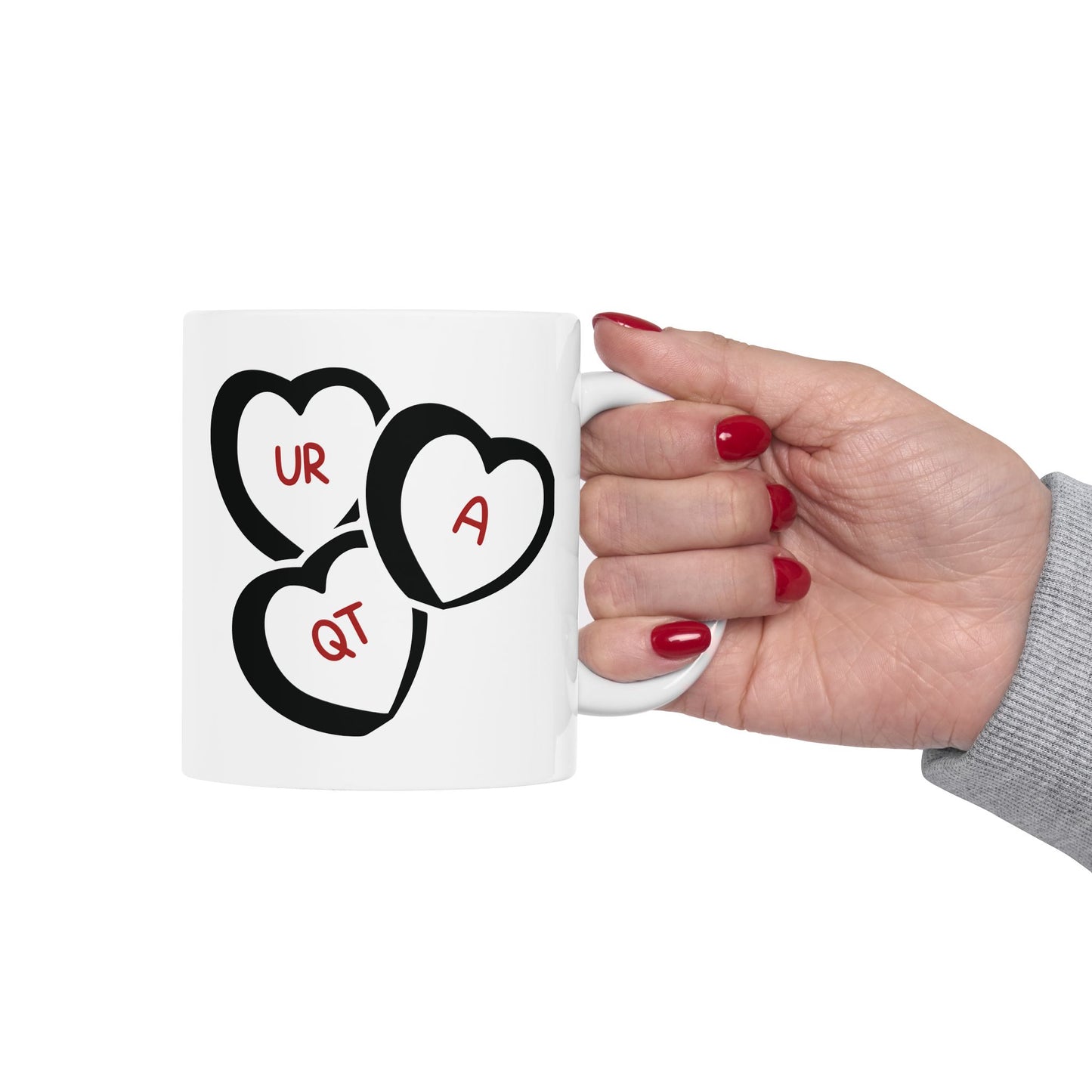 UR A QT Valentine's Ceramic Mug