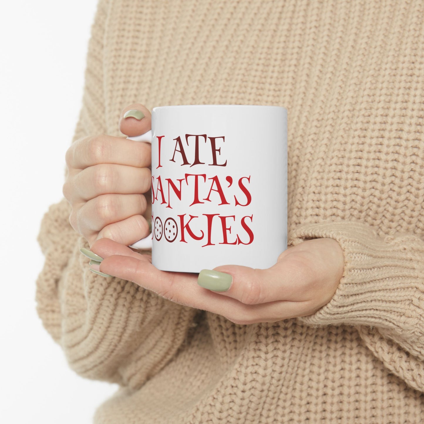 I Ate Santa's Cookies Ceramic Mug