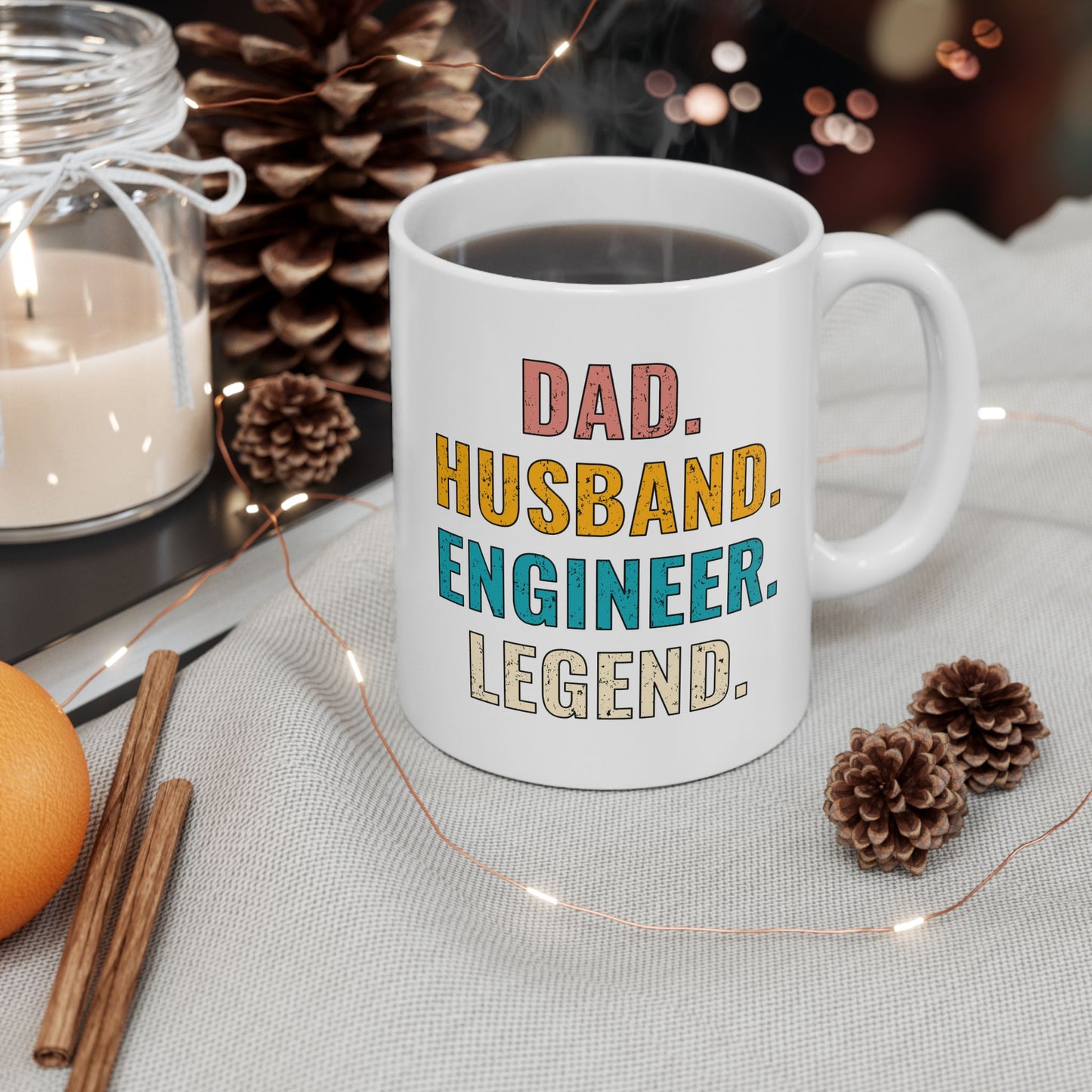 Dad. Husband. Engineer. Legend. Ceramic Mug