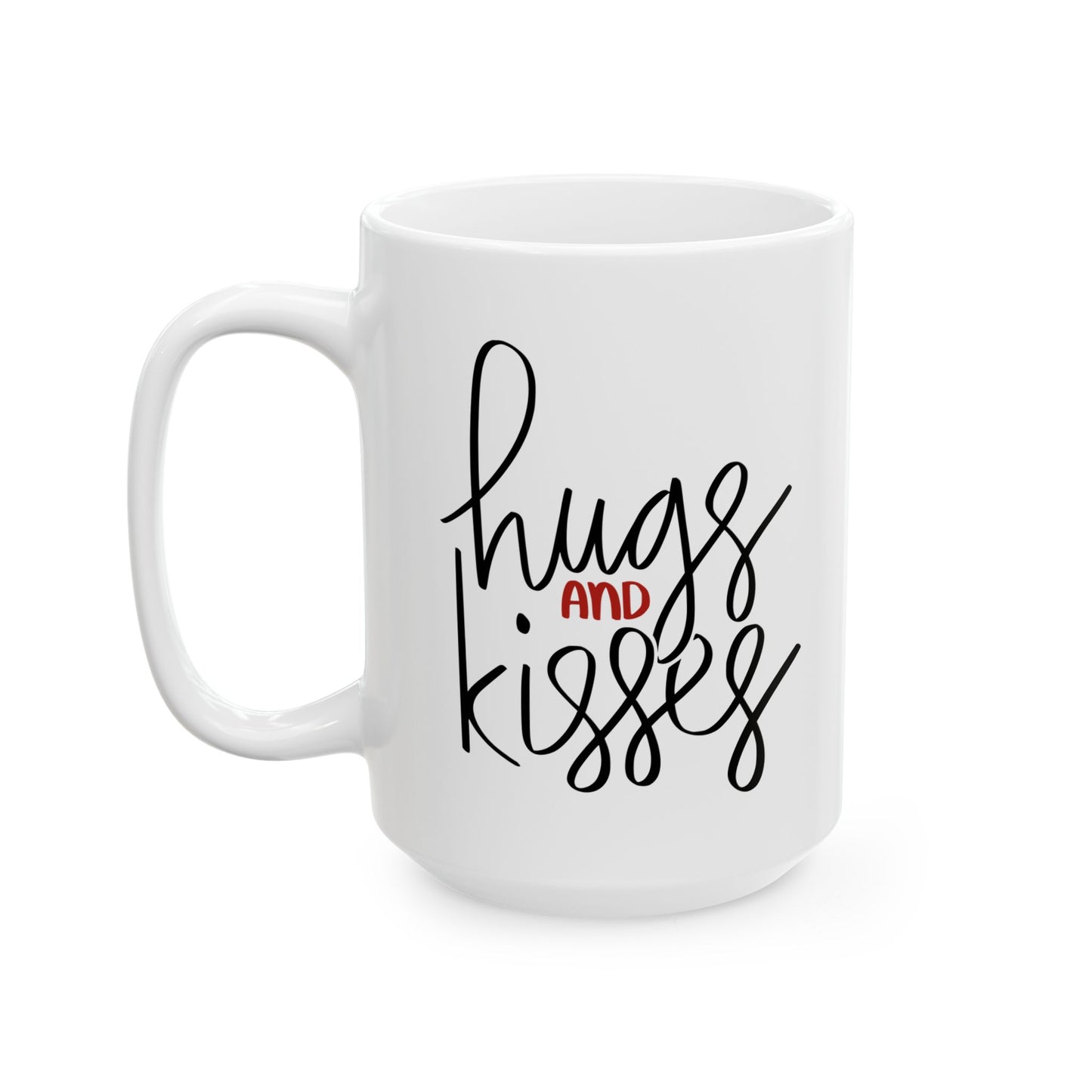 Hugs and Kisses Ceramic Mug