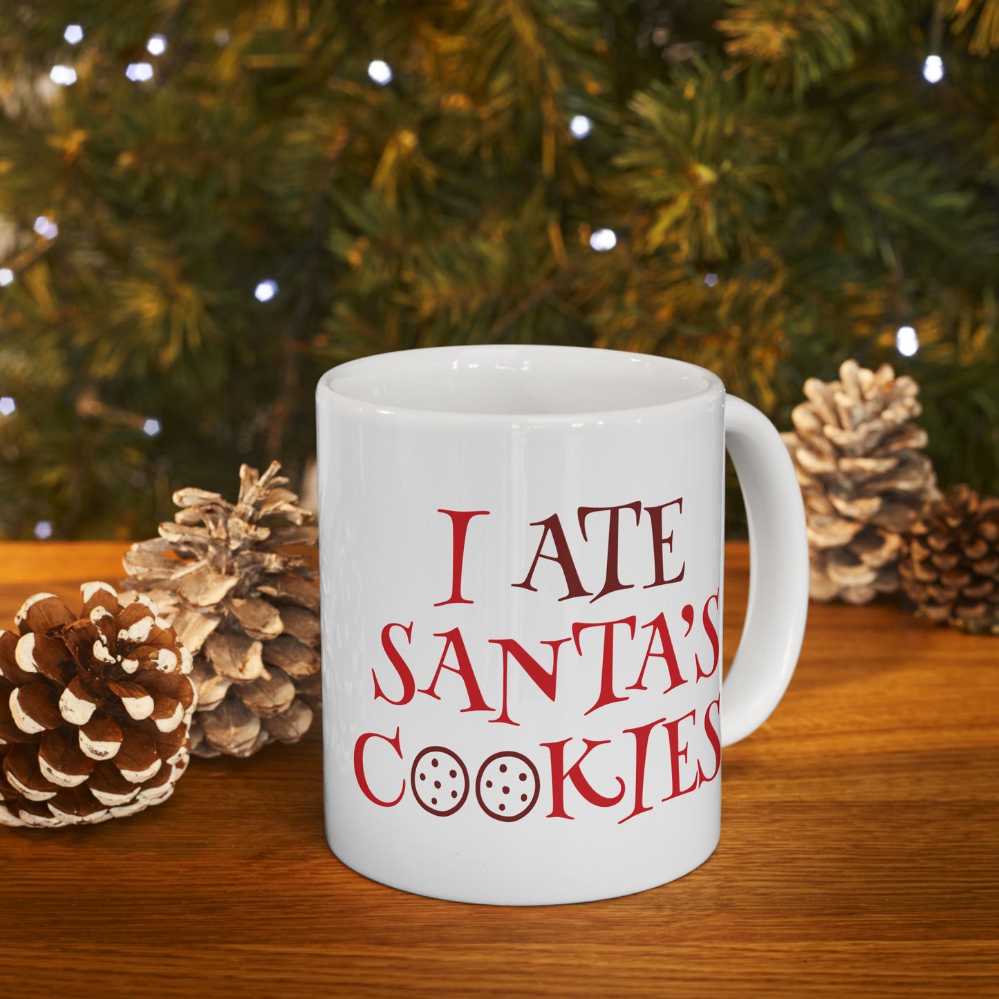 I Ate Santa's Cookies Ceramic Mug
