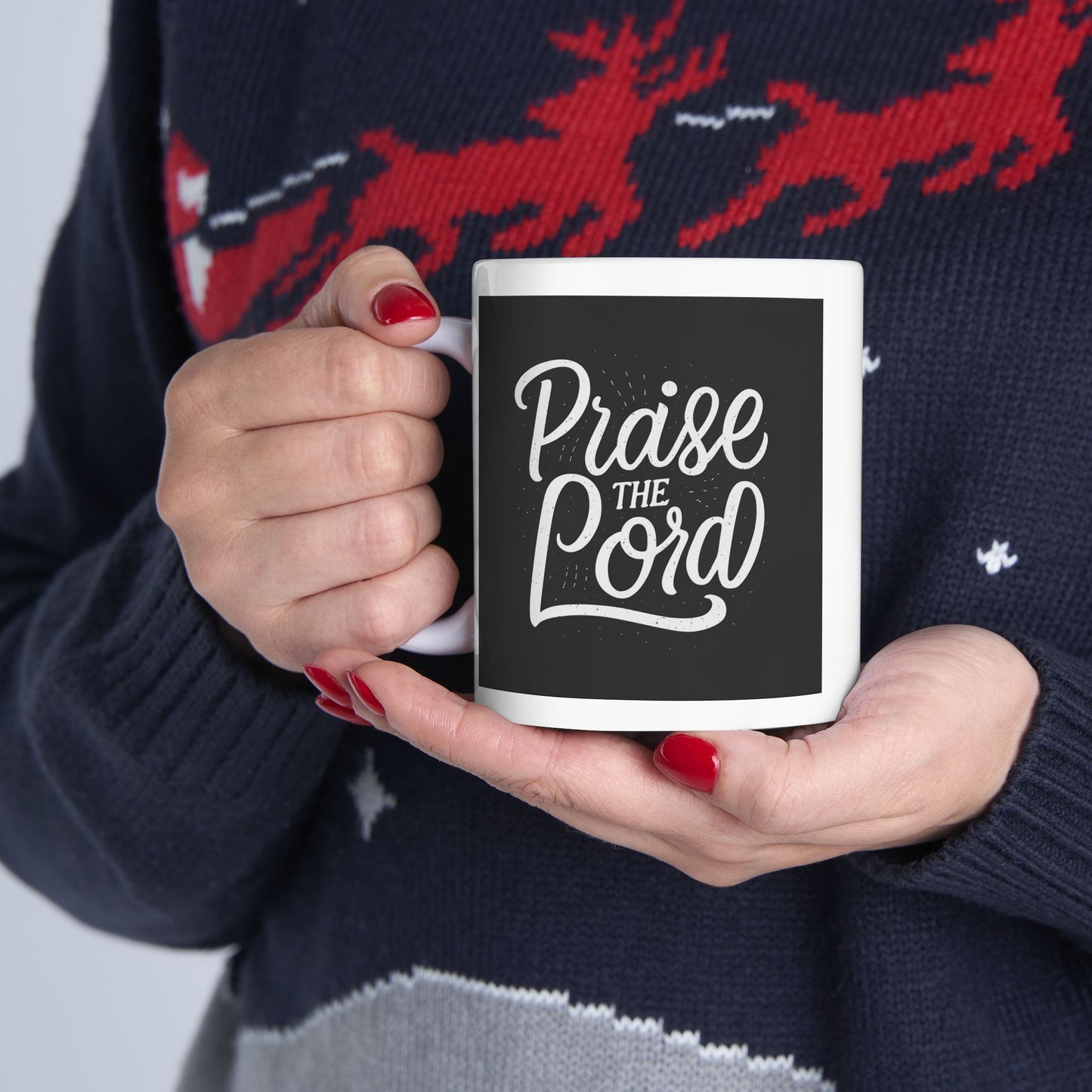 Praise the Lord Ceramic Mug