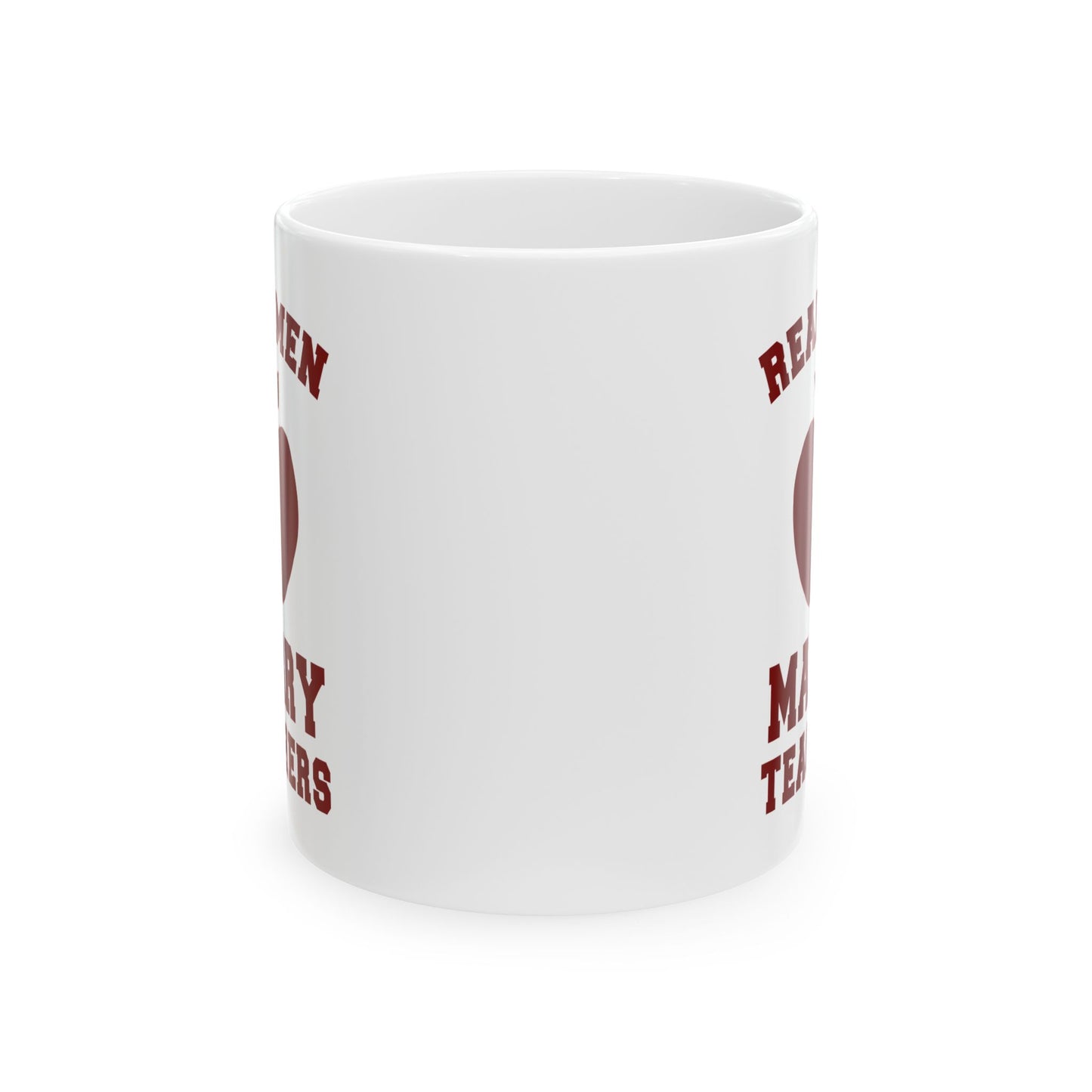 Real Men Marry Teachers (Apple) Ceramic Mug