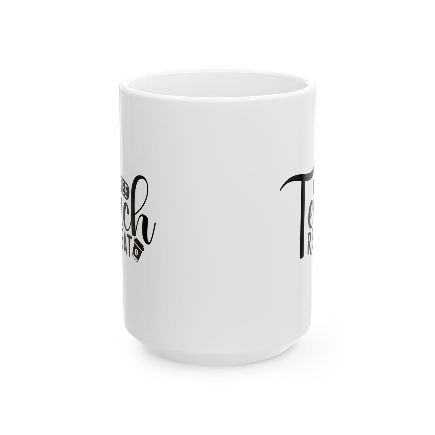 Coffee Teach Repeat Ceramic Mug