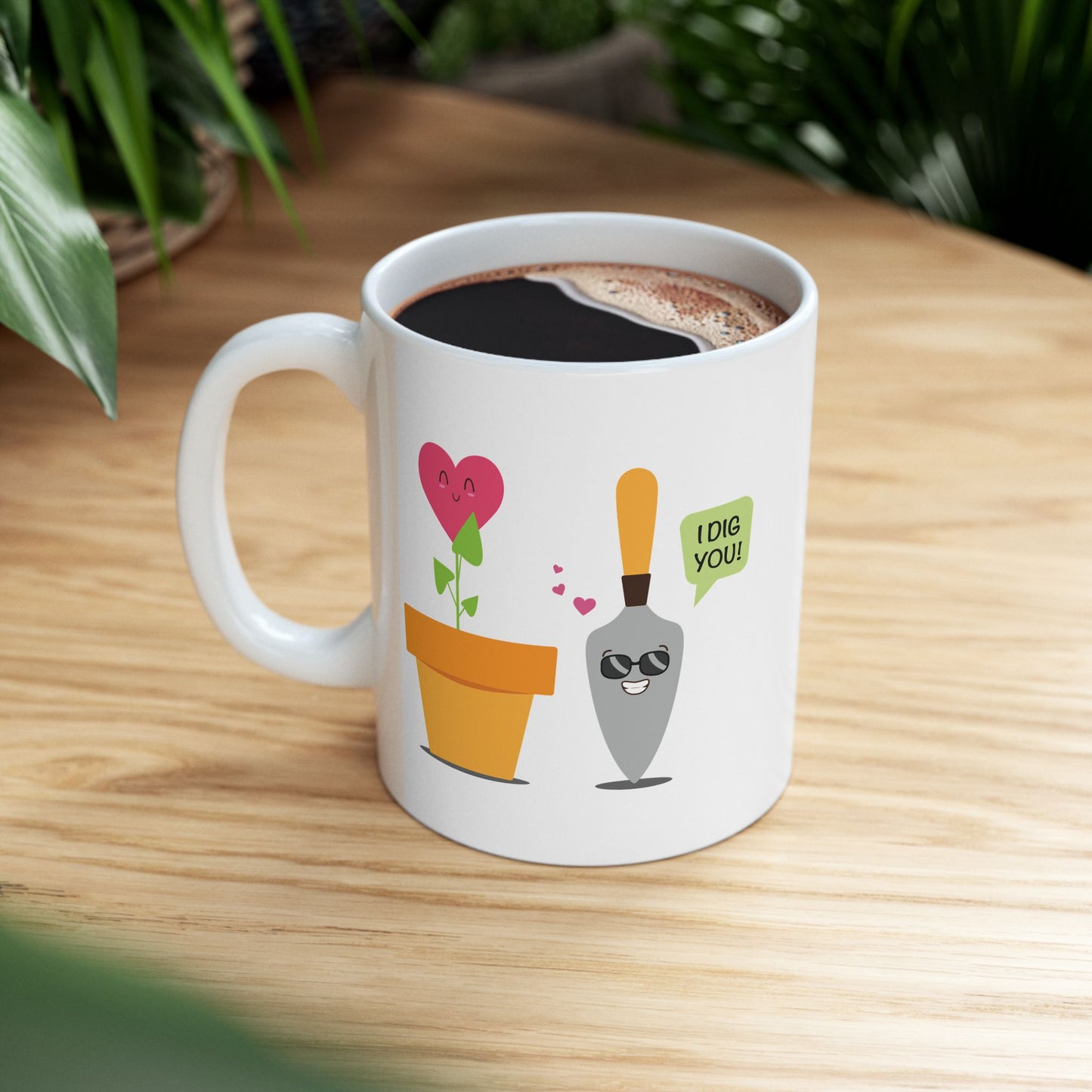 I Dig You Valentine Ceramic Mug 11oz