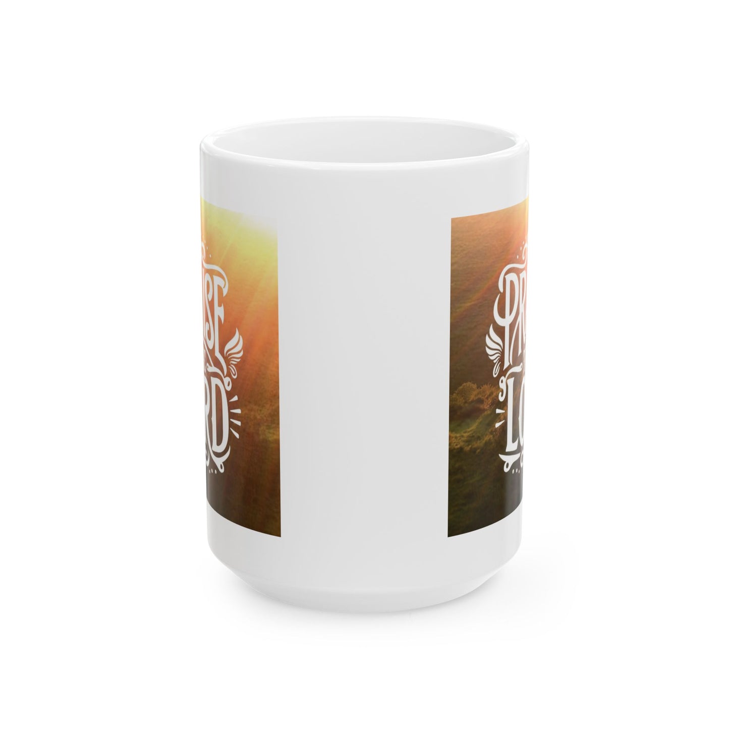 Praise the Lord Ceramic Mug