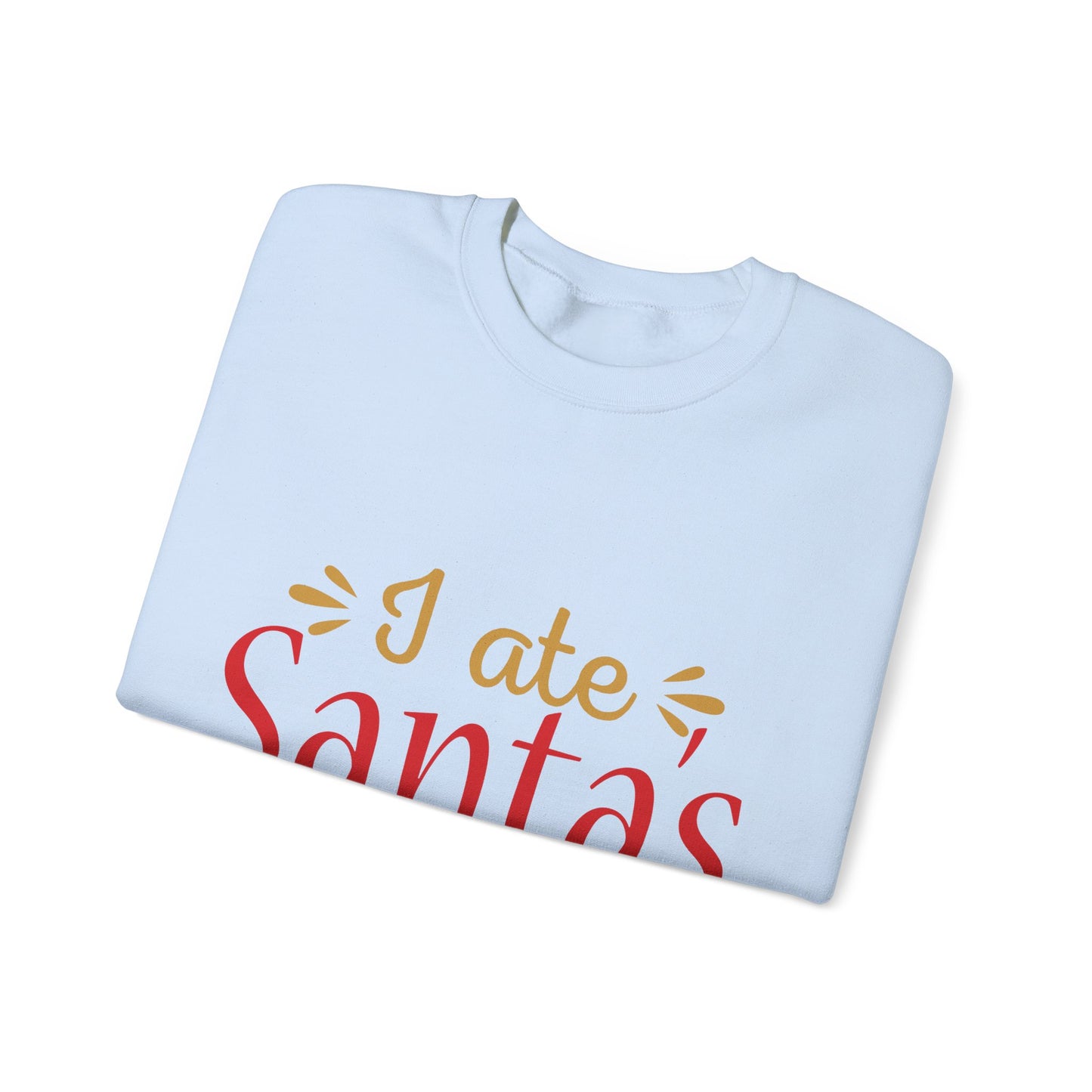 I Ate Santa's Cookies Unisex Heavy Blend Crewneck Sweatshirt