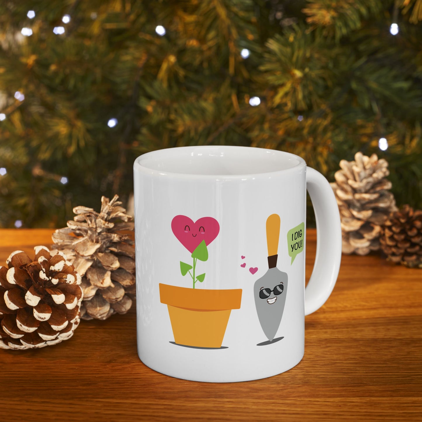 I Dig You Valentine Ceramic Mug 11oz