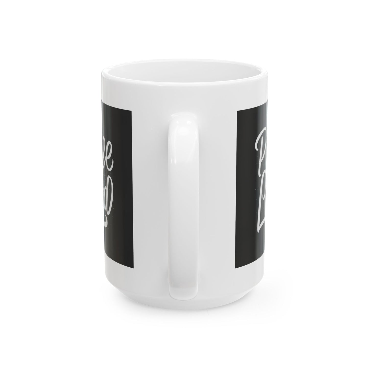 Praise the Lord Ceramic Mug