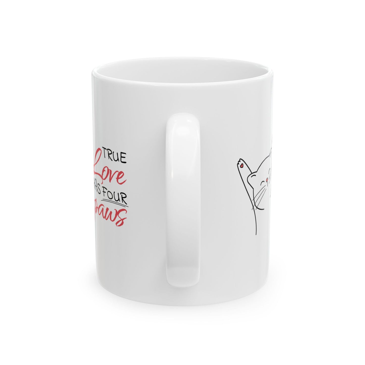 True Love Has Four Paws Ceramic Mug