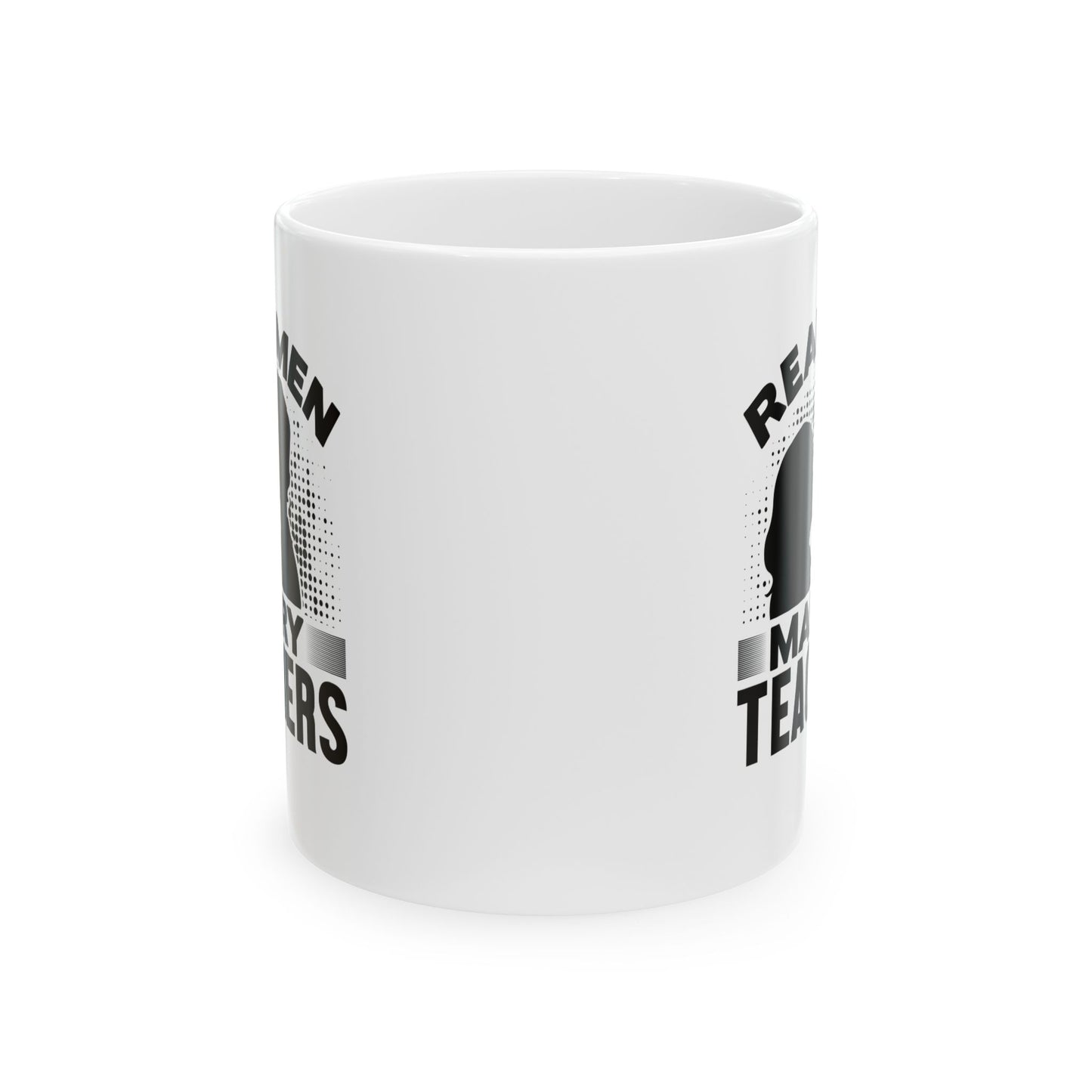 Real Men Marry Teachers Ceramic Mug