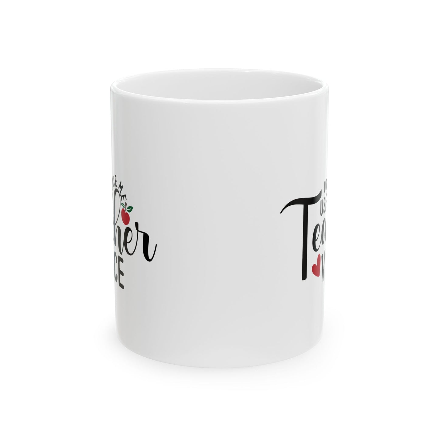 **Teacher Voice Ceramic Coffee Mug, 11oz & 15oz Lead-Free Sipping Cup, Unique Gift for Teachers & Coffee Lovers**