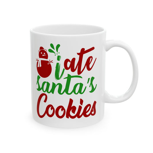 I Ate Santa's Cookies Ceramic Mug