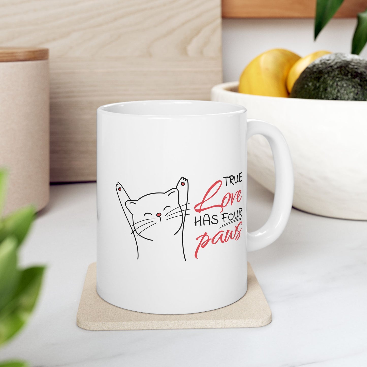 True Love Has Four Paws Ceramic Mug